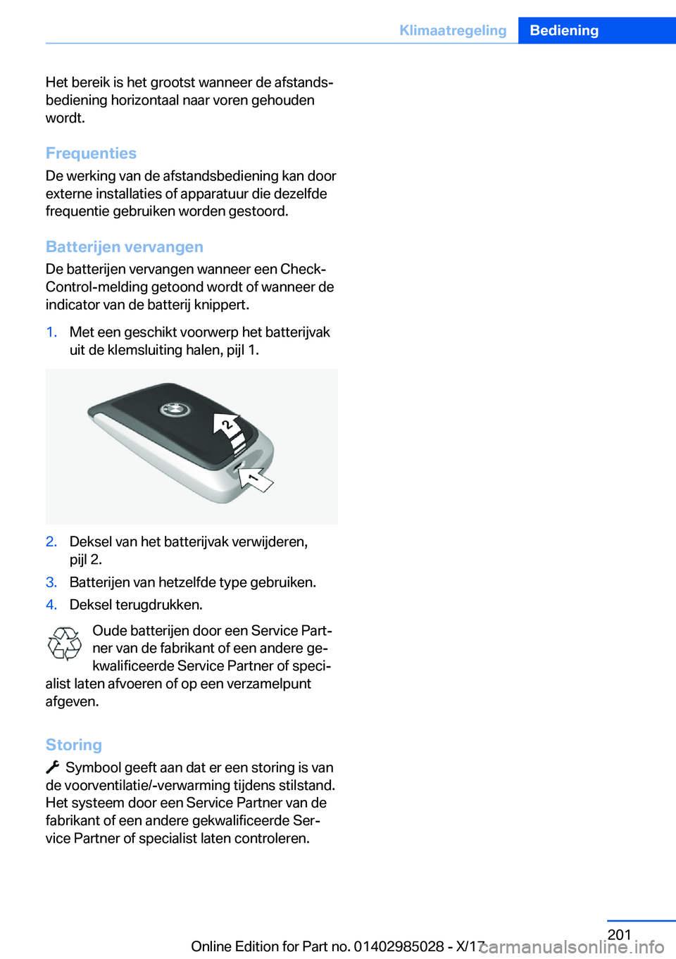 BMW X6 M 2018  Instructieboekjes (in Dutch) �H�e�t� �b�e�r�e�i�k� �i�s� �h�e�t� �g�r�o�o�t�s�t� �w�a�n�n�e�e�r� �d�e� �a�f�s�t�a�n�d�sj
�b�e�d�i�e�n�i�n�g� �h�o�r�i�z�o�n�t�a�a�l� �n�a�a�r� �v�o�r�e�n� �g�e�h�o�u�d�e�n �w�o�r�d�t�.
�F�r�e�q�u�