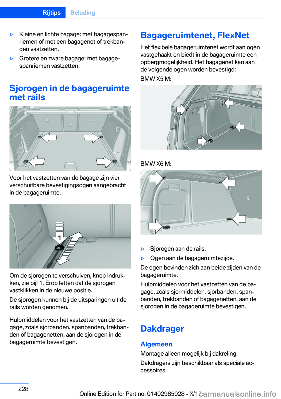 BMW X6 M 2018  Instructieboekjes (in Dutch) 'y�K�l�e�i�n�e� �e�n� �l�i�c�h�t�e� �b�a�g�a�g�e�:� �m�e�t� �b�a�g�a�g�e�s�p�a�nj
�r�i�e�m�e�n� �o�f� �m�e�t� �e�e�n� �b�a�g�a�g�e�n�e�t� �o�f� �t�r�e�k�b�a�nj
�d�e�n� �v�a�s�t�z�e�t�t�e�n�.'