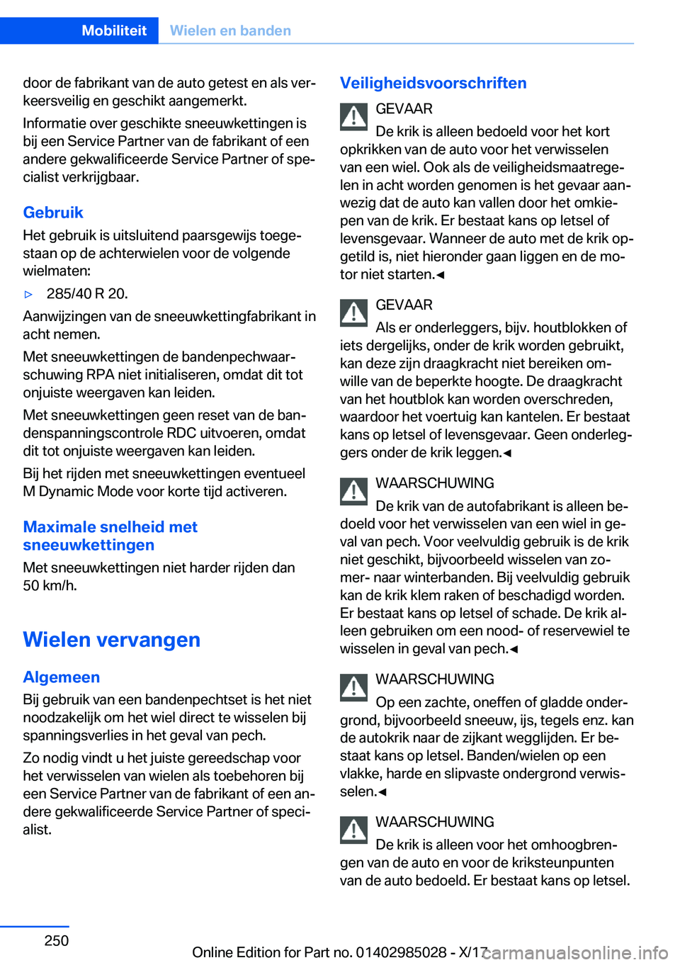 BMW X6 M 2018  Instructieboekjes (in Dutch) �d�o�o�r� �d�e� �f�a�b�r�i�k�a�n�t� �v�a�n� �d�e� �a�u�t�o� �g�e�t�e�s�t� �e�n� �a�l�s� �v�e�rj�k�e�e�r�s�v�e�i�l�i�g� �e�n� �g�e�s�c�h�i�k�t� �a�a�n�g�e�m�e�r�k�t�.
�I�n�f�o�r�m�a�t�i�e� �o�v�e�r� �