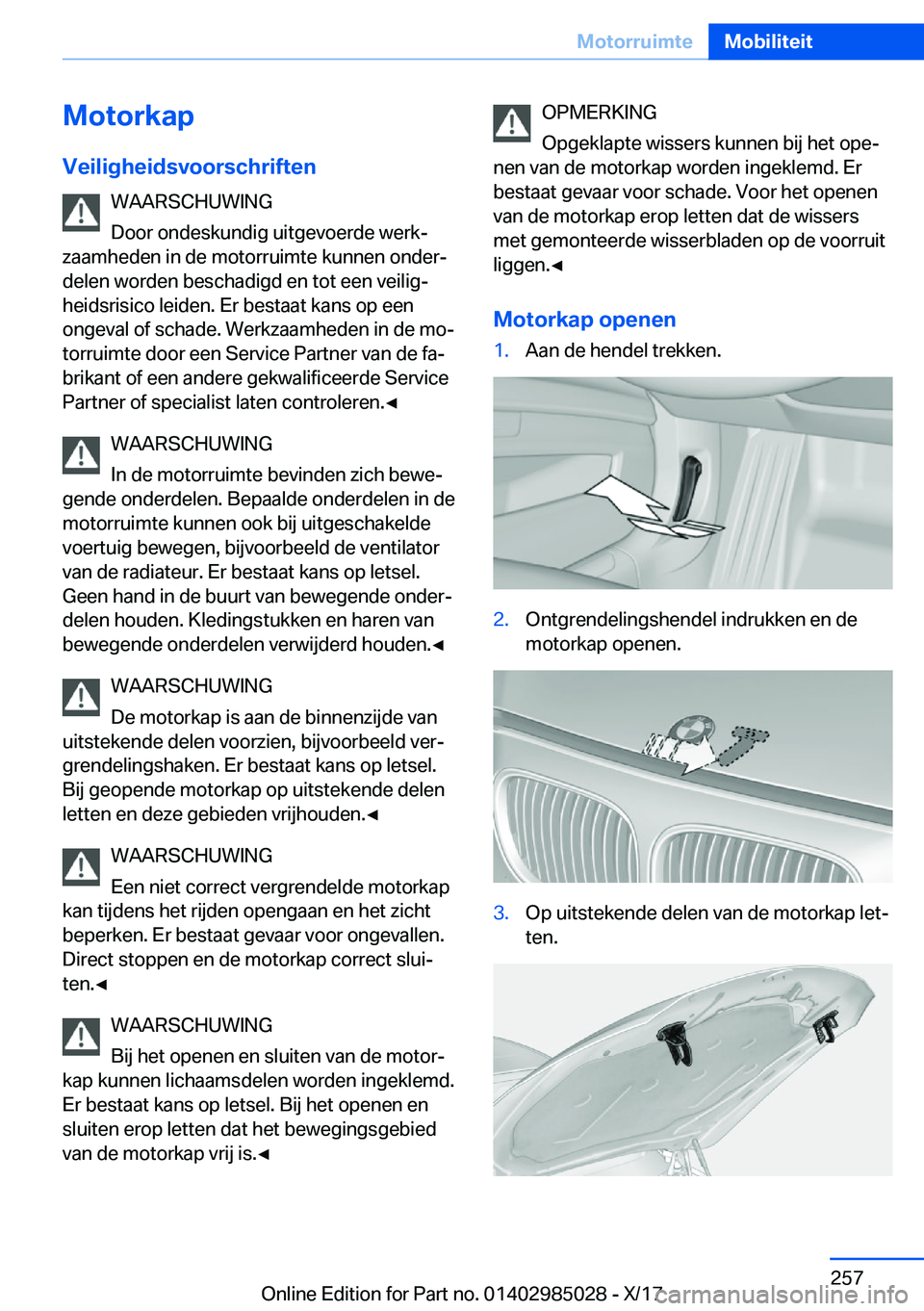 BMW X6 M 2018  Instructieboekjes (in Dutch) �M�o�t�o�r�k�a�p�V�e�i�l�i�g�h�e�i�d�s�v�o�o�r�s�c�h�r�i�f�t�e�n �W�A�A�R�S�C�H�U�W�I�N�G
�D�o�o�r� �o�n�d�e�s�k�u�n�d�i�g� �u�i�t�g�e�v�o�e�r�d�e� �w�e�r�kj
�z�a�a�m�h�e�d�e�n� �i�n� �d�e� �m�o�t�o�
