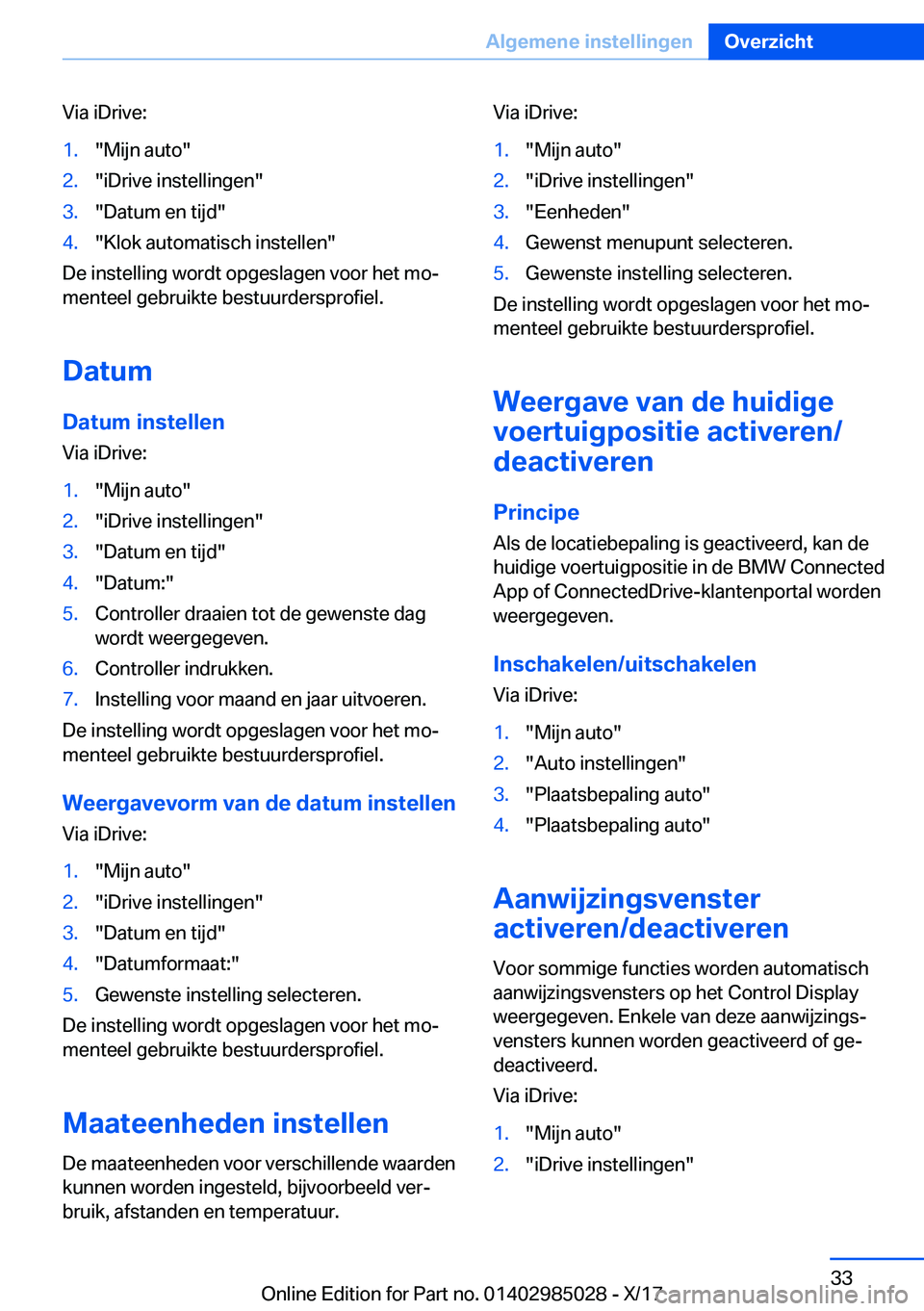 BMW X6 M 2018  Instructieboekjes (in Dutch) �V�i�a� �i�D�r�i�v�e�:�1�.�"�M�i�j�n� �a�u�t�o�"�2�.�"�i�D�r�i�v�e� �i�n�s�t�e�l�l�i�n�g�e�n�"�3�.�"�D�a�t�u�m� �e�n� �t�i�j�d�"�4�.�"�K�l�o�k� �a�u�t�o�m�a�t�i�s�c�h� �i�n