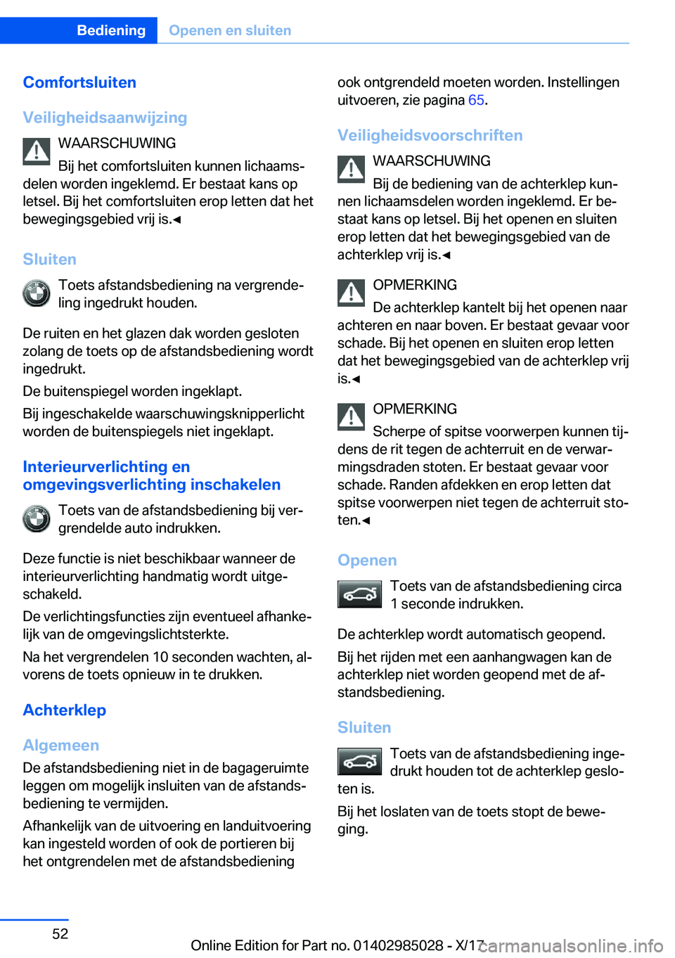 BMW X6 M 2018  Instructieboekjes (in Dutch) �C�o�m�f�o�r�t�s�l�u�i�t�e�n
�V�e�i�l�i�g�h�e�i�d�s�a�a�n�w�i�j�z�i�n�g �W�A�A�R�S�C�H�U�W�I�N�G
�B�i�j� �h�e�t� �c�o�m�f�o�r�t�s�l�u�i�t�e�n� �k�u�n�n�e�n� �l�i�c�h�a�a�m�sj
�d�e�l�e�n� �w�o�r�d�e�n