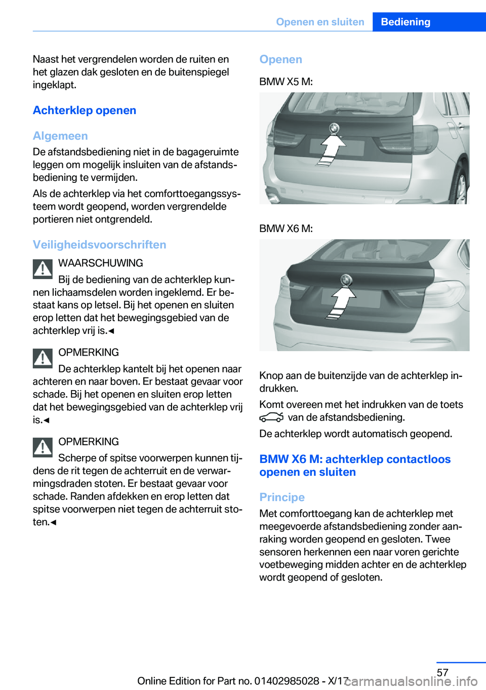 BMW X6 M 2018  Instructieboekjes (in Dutch) �N�a�a�s�t� �h�e�t� �v�e�r�g�r�e�n�d�e�l�e�n� �w�o�r�d�e�n� �d�e� �r�u�i�t�e�n� �e�n�h�e�t� �g�l�a�z�e�n� �d�a�k� �g�e�s�l�o�t�e�n� �e�n� �d�e� �b�u�i�t�e�n�s�p�i�e�g�e�l�i�n�g�e�k�l�a�p�t�.
�A�c�h�t�
