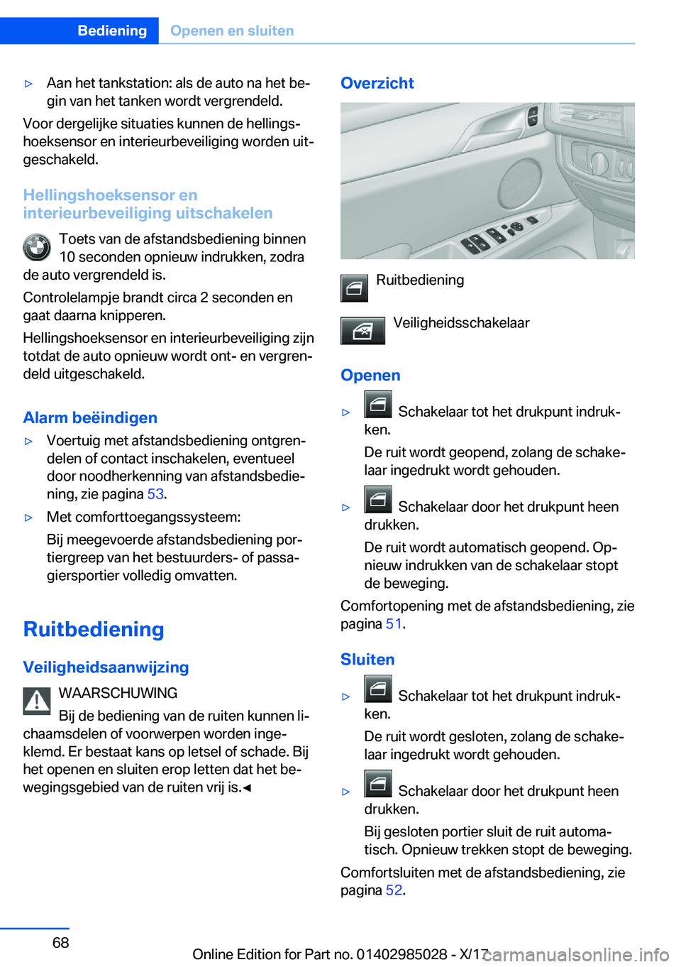 BMW X6 M 2018  Instructieboekjes (in Dutch) 'y�A�a�n� �h�e�t� �t�a�n�k�s�t�a�t�i�o�n�:� �a�l�s� �d�e� �a�u�t�o� �n�a� �h�e�t� �b�ej�g�i�n� �v�a�n� �h�e�t� �t�a�n�k�e�n� �w�o�r�d�t� �v�e�r�g�r�e�n�d�e�l�d�.
�V�o�o�r� �d�e�r�g�e�l�i�j�k�e� �
