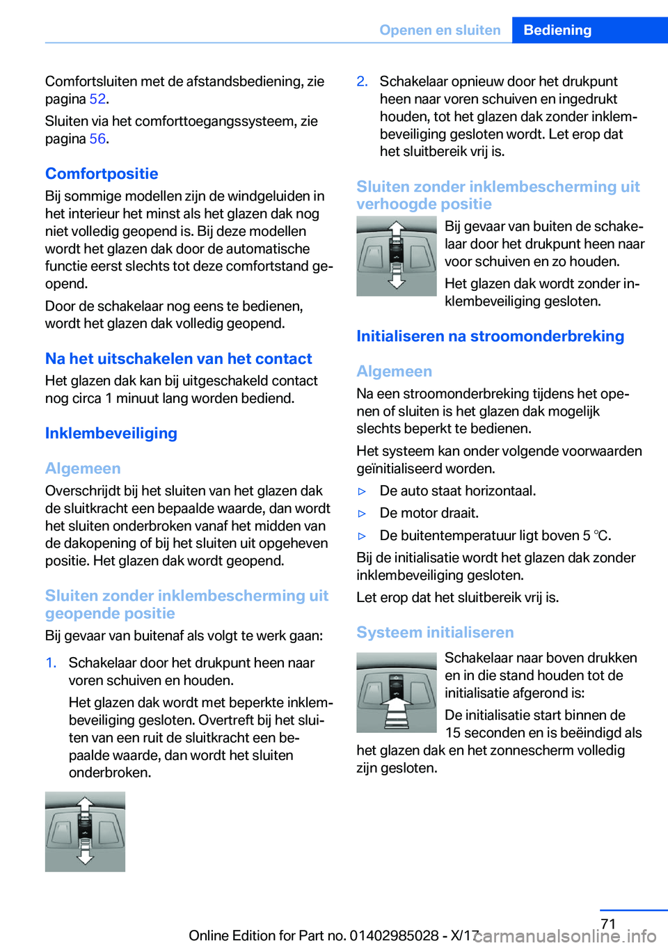 BMW X6 M 2018  Instructieboekjes (in Dutch) �C�o�m�f�o�r�t�s�l�u�i�t�e�n� �m�e�t� �d�e� �a�f�s�t�a�n�d�s�b�e�d�i�e�n�i�n�g�,� �z�i�e�p�a�g�i�n�a�  �5�2�.
�S�l�u�i�t�e�n� �v�i�a� �h�e�t� �c�o�m�f�o�r�t�t�o�e�g�a�n�g�s�s�y�s�t�e�e�m�,� �z�i�e �p�
