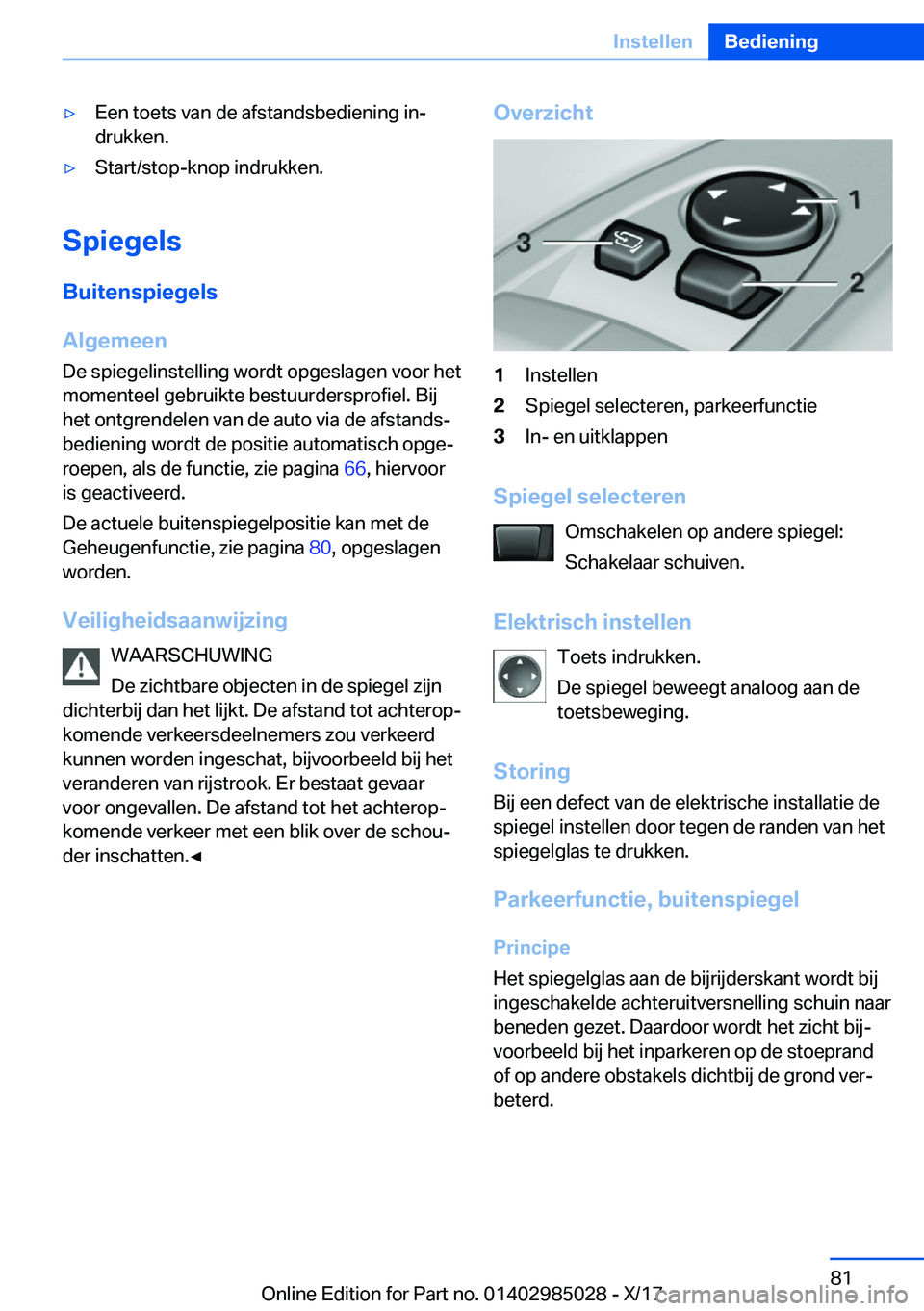 BMW X6 M 2018  Instructieboekjes (in Dutch) 'y�E�e�n� �t�o�e�t�s� �v�a�n� �d�e� �a�f�s�t�a�n�d�s�b�e�d�i�e�n�i�n�g� �i�nj�d�r�u�k�k�e�n�.'y�S�t�a�r�t�/�s�t�o�p�-�k�n�o�p� �i�n�d�r�u�k�k�e�n�.
�S�p�i�e�g�e�l�s
�B�u�i�t�e�n�s�p�i�e�g�e�l