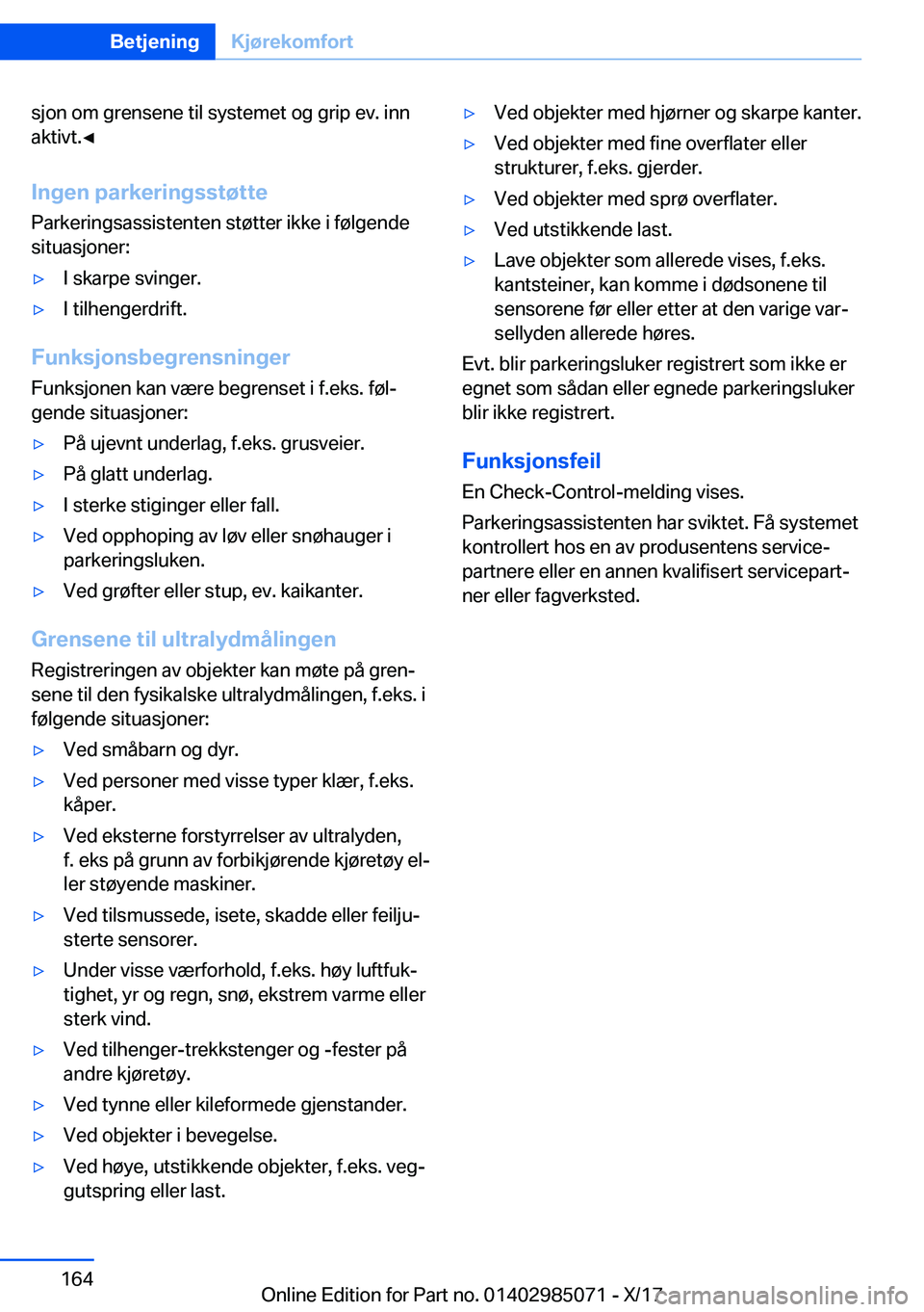 BMW X6 M 2018  InstruksjonsbØker (in Norwegian) �s�j�o�n� �o�m� �g�r�e�n�s�e�n�e� �t�i�l� �s�y�s�t�e�m�e�t� �o�g� �g�r�i�p� �e�v�.� �i�n�n
�a�k�t�i�v�t�.'