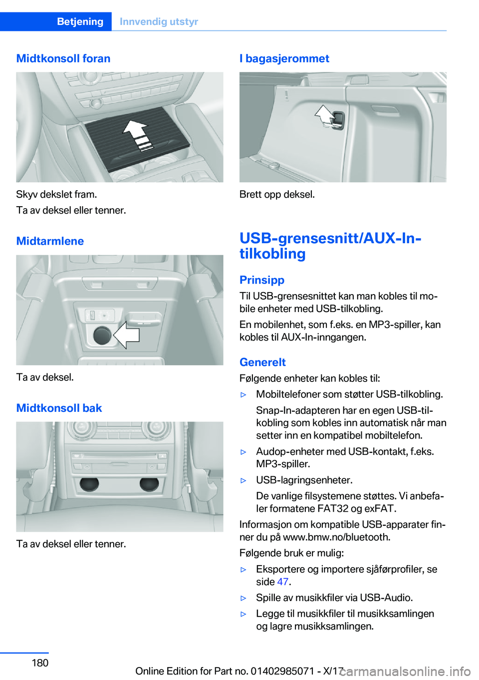 BMW X6 M 2018  InstruksjonsbØker (in Norwegian) �M�i�d�t�k�o�n�s�o�l�l��f�o�r�a�n
�S�k�y�v� �d�e�k�s�l�e�t� �f�r�a�m�.
�T�a� �a�v� �d�e�k�s�e�l� �e�l�l�e�r� �t�e�n�n�e�r�.
�M�i�d�t�a�r�m�l�e�n�e
�T�a� �a�v� �d�e�k�s�e�l�.
�M�i�d�t�k�o�n�s�o�l�l��