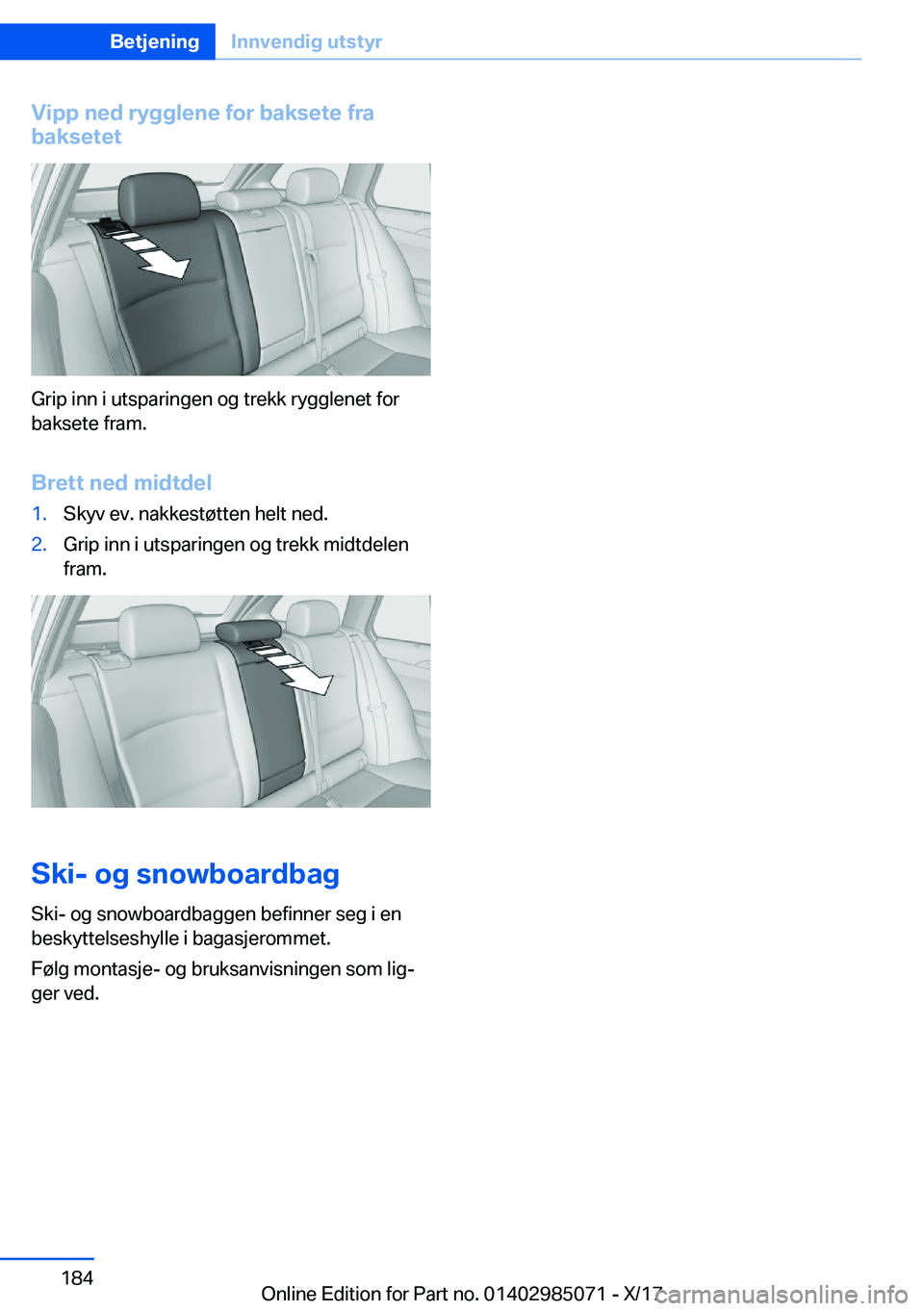 BMW X6 M 2018  InstruksjonsbØker (in Norwegian) �V�i�p�p��n�e�d��r�y�g�g�l�e�n�e��f�o�r��b�a�k�s�e�t�e��f�r�a
�b�a�k�s�e�t�e�t
�G�r�i�p� �i�n�n� �i� �u�t�s�p�a�r�i�n�g�e�n� �o�g� �t�r�e�k�k� �r�y�g�g�l�e�n�e�t� �f�o�r �b�a�k�s�e�t�e� �f�r�a�m�