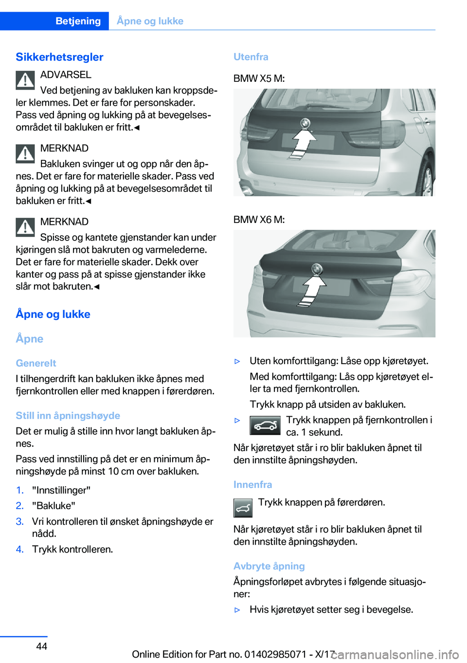BMW X6 M 2018  InstruksjonsbØker (in Norwegian) �S�i�k�k�e�r�h�e�t�s�r�e�g�l�e�r�A�D�V�A�R�S�E�L
�V�e�d� �b�e�t�j�e�n�i�n�g� �a�v� �b�a�k�l�u�k�e�n� �k�a�n� �k�r�o�p�p�s�d�ej
�l�e�r� �k�l�e�m�m�e�s�.� �D�e�t� �e�r� �f�a�r�e� �f�o�r� �p�e�r�s�o�n�s