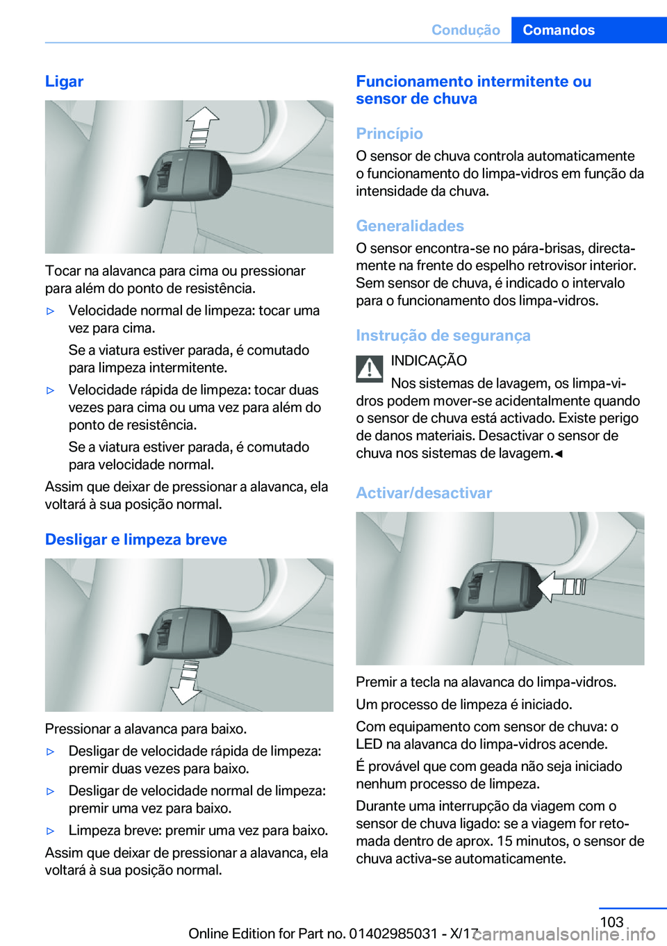 BMW X6 M 2018  Manual do condutor (in Portuguese) �L�i�g�a�r
�T�o�c�a�r� �n�a� �a�l�a�v�a�n�c�a� �p�a�r�a� �c�i�m�a� �o�u� �p�r�e�s�s�i�o�n�a�r
�p�a�r�a� �a�l�é�m� �d�o� �p�o�n�t�o� �d�e� �r�e�s�i�s�t�ê�n�c�i�a�.
'y�V�e�l�o�c�i�d�a�d�e� �n�o�r�