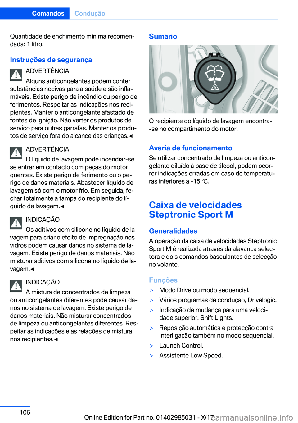 BMW X6 M 2018  Manual do condutor (in Portuguese) �Q�u�a�n�t�i�d�a�d�e� �d�e� �e�n�c�h�i�m�e�n�t�o� �m�
