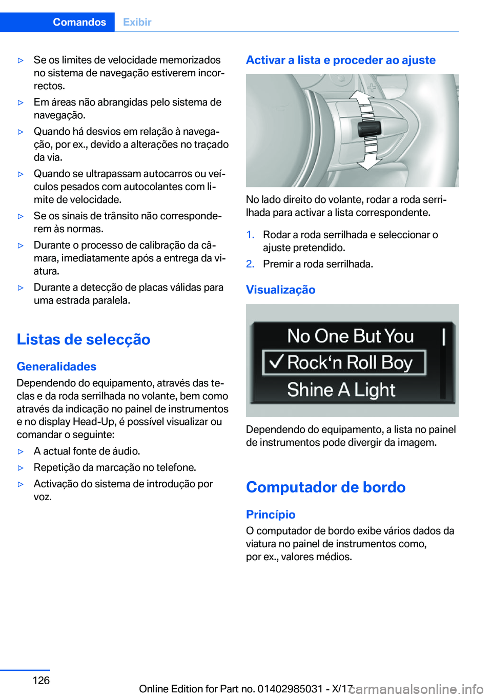 BMW X6 M 2018  Manual do condutor (in Portuguese) 'y�S�e� �o�s� �l�i�m�i�t�e�s� �d�e� �v�e�l�o�c�i�d�a�d�e� �m�e�m�o�r�i�z�a�d�o�s�n�o� �s�i�s�t�e�m�a� �d�e� �n�a�v�e�g�a�
