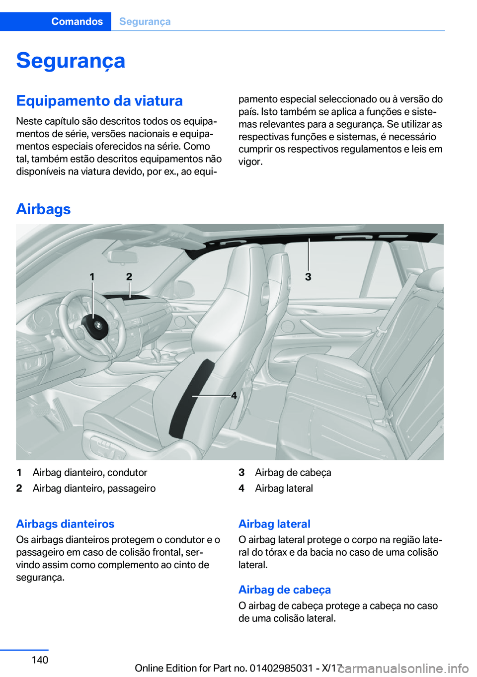 BMW X6 M 2018  Manual do condutor (in Portuguese) �S�e�g�u�r�a�n�