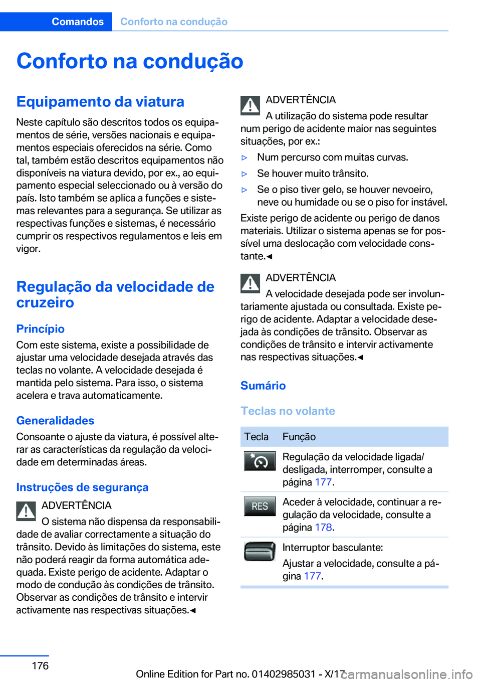BMW X6 M 2018  Manual do condutor (in Portuguese) �C�o�n�f�o�r�t�o��n�a��c�o�n�d�u�