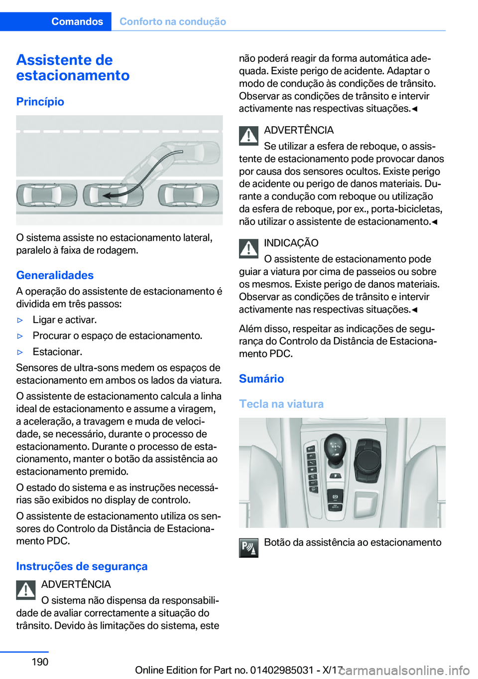 BMW X6 M 2018  Manual do condutor (in Portuguese) �A�s�s�i�s�t�e�n�t�e��d�e
�e�s�t�a�c�i�o�n�a�m�e�n�t�o
�P�r�i�n�c�