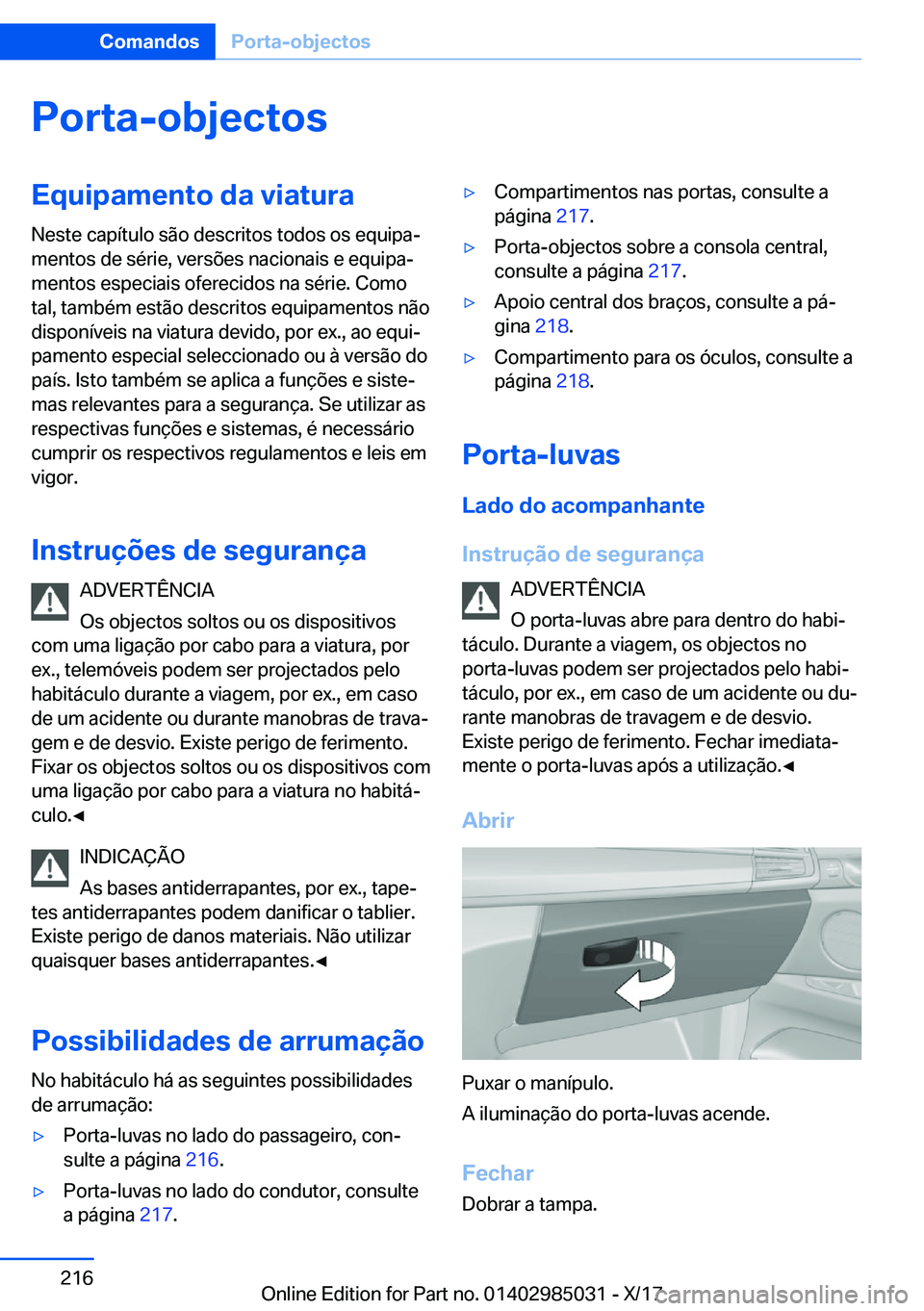BMW X6 M 2018  Manual do condutor (in Portuguese) �P�o�r�t�a�-�o�b�j�e�c�t�o�s�E�q�u�i�p�a�m�e�n�t�o��d�a��v�i�a�t�u�r�a�N�e�s�t�e� �c�a�p�