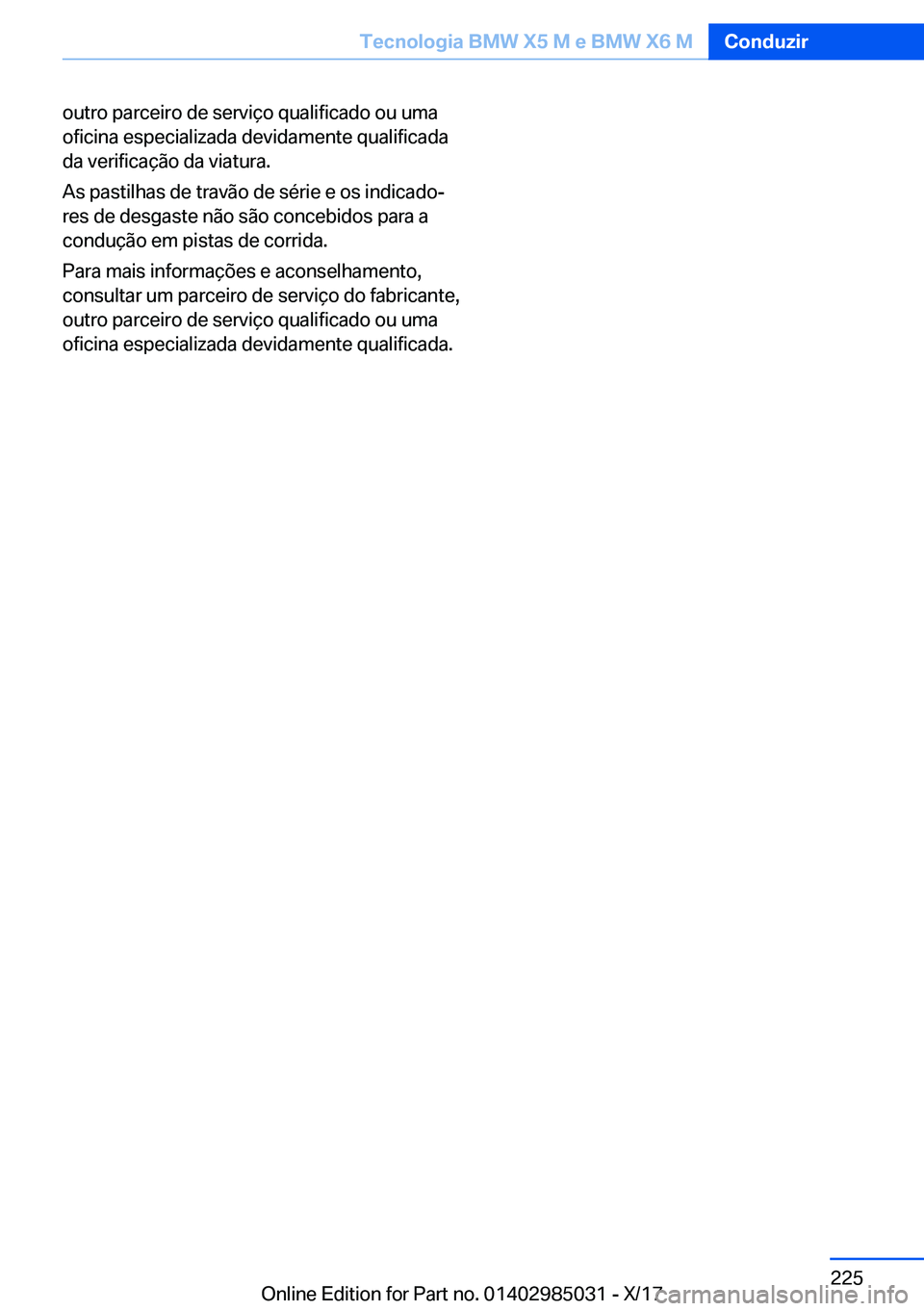 BMW X6 M 2018  Manual do condutor (in Portuguese) �o�u�t�r�o� �p�a�r�c�e�i�r�o� �d�e� �s�e�r�v�i�