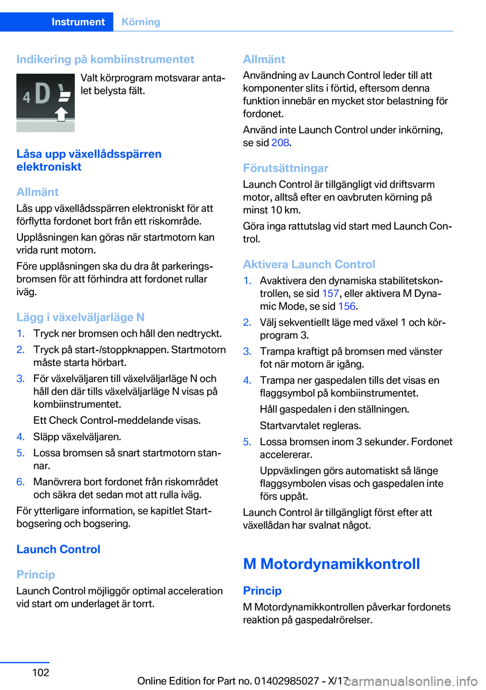 BMW X6 M 2018  InstruktionsbÖcker (in Swedish) �I�n�d�i�k�e�r�i�n�g��p�å��k�o�m�b�i�i�n�s�t�r�u�m�e�n�t�e�t�V�a�l�t� �k�