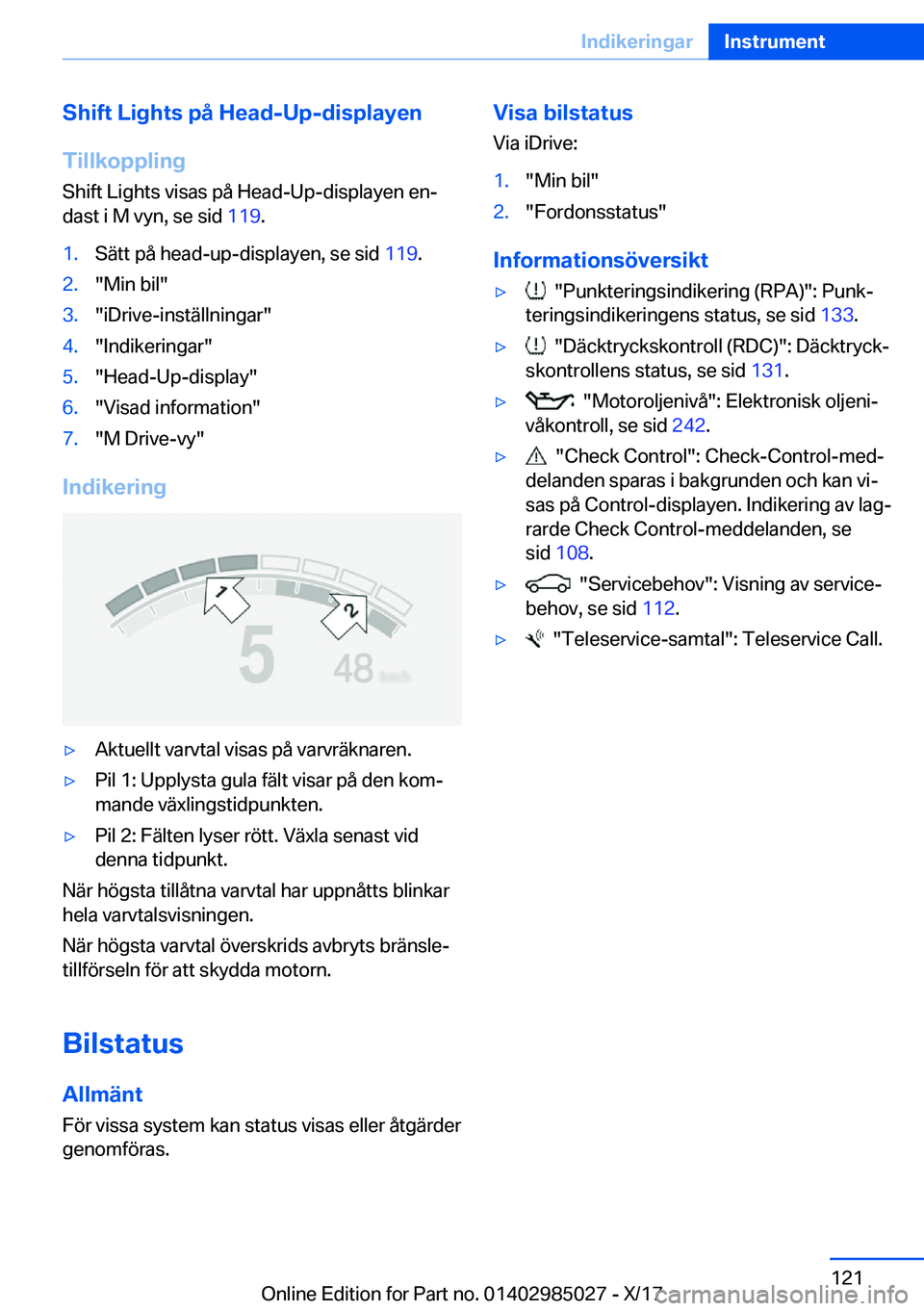 BMW X6 M 2018  InstruktionsbÖcker (in Swedish) �S�h�i�f�t��L�i�g�h�t�s��p�å��H�e�a�d�-�U�p�-�d�i�s�p�l�a�y�e�n�T�i�l�l�k�o�p�p�l�i�n�g
�S�h�i�f�t� �L�i�g�h�t�s� �v�i�s�a�s� �p�å� �H�e�a�d�-�U�p�-�d�i�s�p�l�a�y�e�n� �e�nj
�d�a�s�t� �i� �M� �v