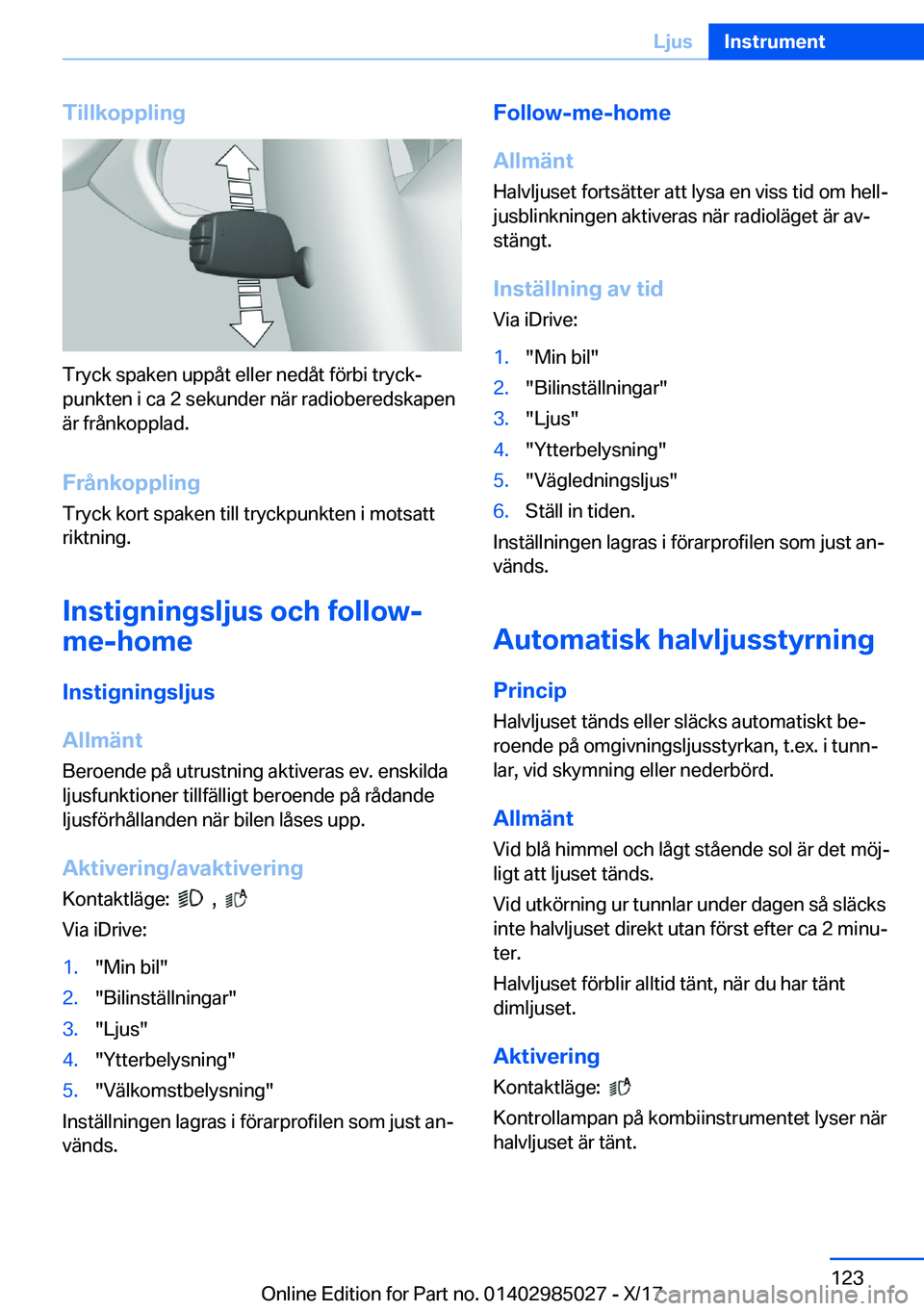 BMW X6 M 2018  InstruktionsbÖcker (in Swedish) �T�i�l�l�k�o�p�p�l�i�n�g
�T�r�y�c�k� �s�p�a�k�e�n� �u�p�p�å�t� �e�l�l�e�r� �n�e�d�å�t� �f�