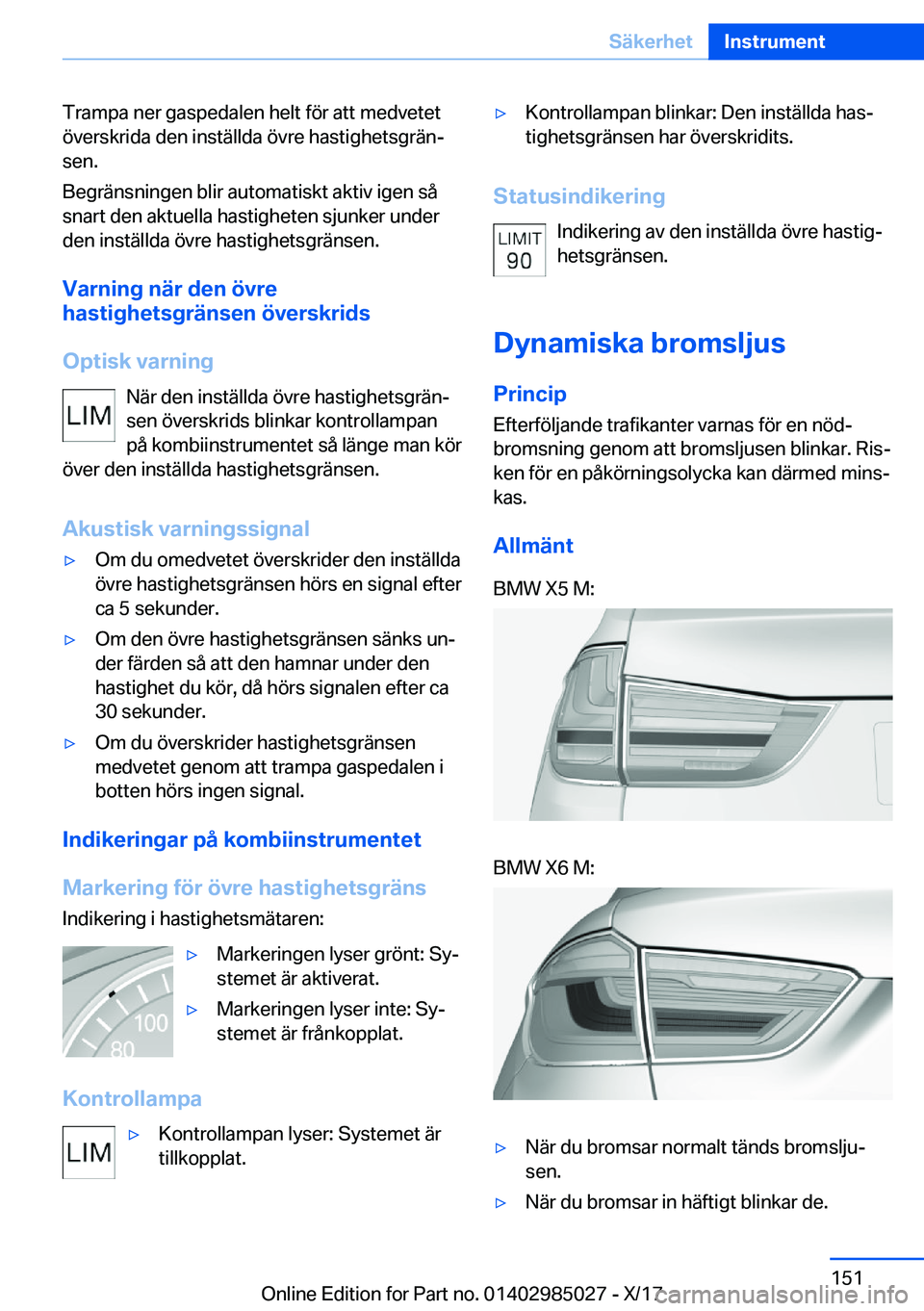 BMW X6 M 2018  InstruktionsbÖcker (in Swedish) �T�r�a�m�p�a� �n�e�r� �g�a�s�p�e�d�a�l�e�n� �h�e�l�t� �f�