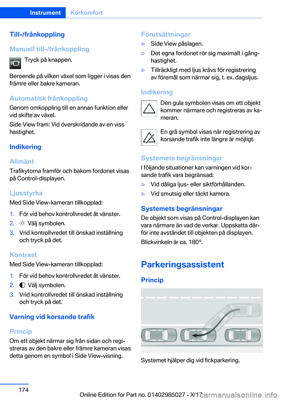 BMW X6 M 2018  InstruktionsbÖcker (in Swedish) �T�i�l�l�-�/�f�r�å�n�k�o�p�p�l�i�n�g
�M�a�n�u�e�l�l��t�i�l�l�-�/�f�r�å�n�k�o�p�p�l�i�n�g �T�r�y�c�k� �p�å� �k�n�a�p�p�e�n�.
�B�e�r�o�e�n�d�e� �p�å� �v�i�l�k�e�n� �v�ä�x�e�l� �s�o�m� �l�i�g�g�e�r