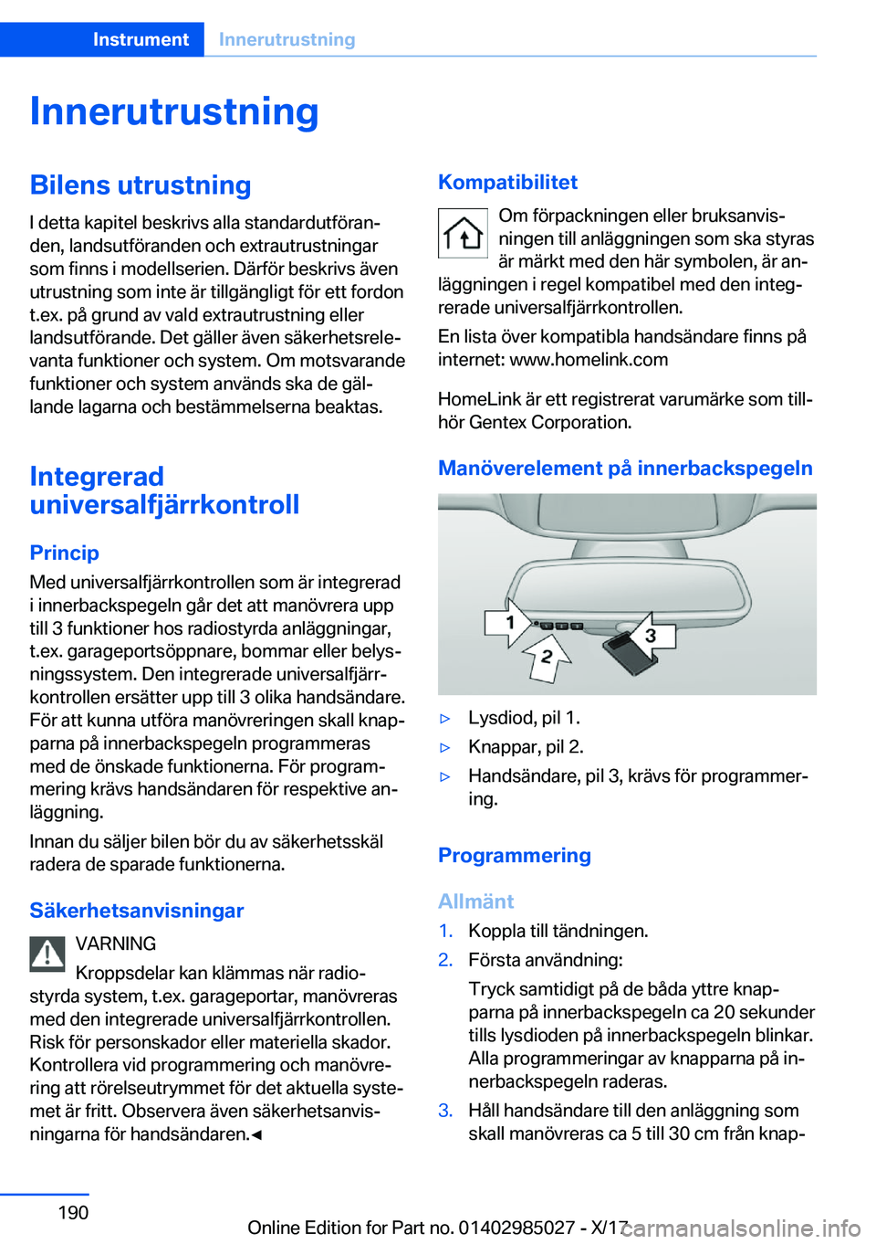 BMW X6 M 2018  InstruktionsbÖcker (in Swedish) �I�n�n�e�r�u�t�r�u�s�t�n�i�n�g�B�i�l�e�n�s��u�t�r�u�s�t�n�i�n�g
�I� �d�e�t�t�a� �k�a�p�i�t�e�l� �b�e�s�k�r�i�v�s� �a�l�l�a� �s�t�a�n�d�a�r�d�u�t�f�
