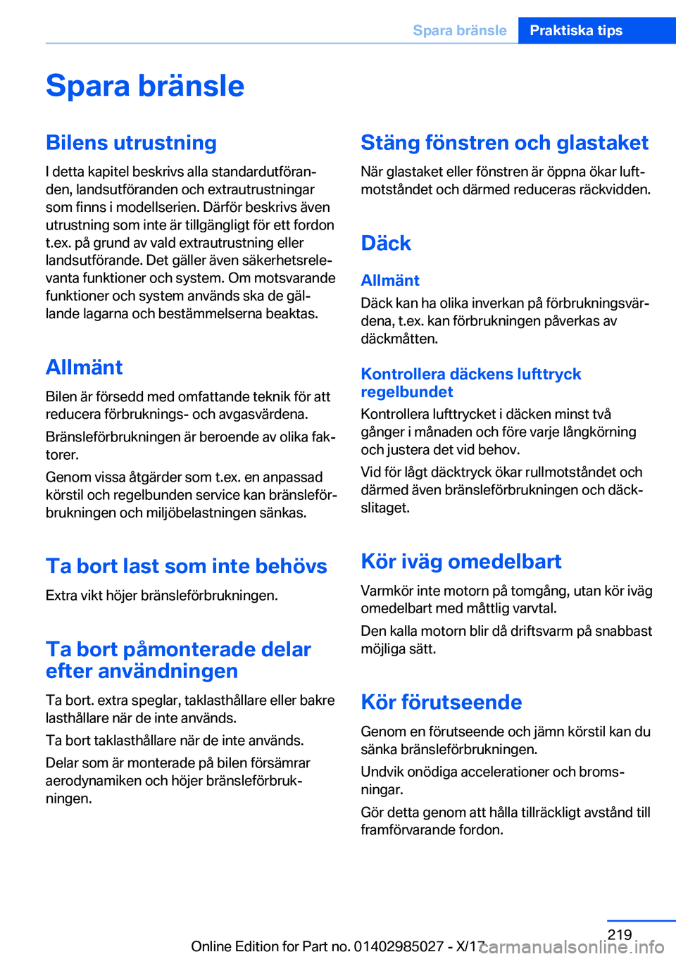 BMW X6 M 2018  InstruktionsbÖcker (in Swedish) �S�p�a�r�a��b�r�ä�n�s�l�e�B�i�l�e�n�s��u�t�r�u�s�t�n�i�n�g
�I� �d�e�t�t�a� �k�a�p�i�t�e�l� �b�e�s�k�r�i�v�s� �a�l�l�a� �s�t�a�n�d�a�r�d�u�t�f�