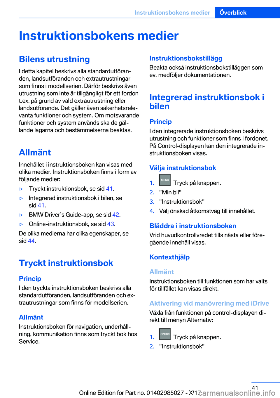 BMW X6 M 2018  InstruktionsbÖcker (in Swedish) �I�n�s�t�r�u�k�t�i�o�n�s�b�o�k�e�n�s��m�e�d�i�e�r�B�i�l�e�n�s��u�t�r�u�s�t�n�i�n�g�I� �d�e�t�t�a� �k�a�p�i�t�e�l� �b�e�s�k�r�i�v�s� �a�l�l�a� �s�t�a�n�d�a�r�d�u�t�f�
