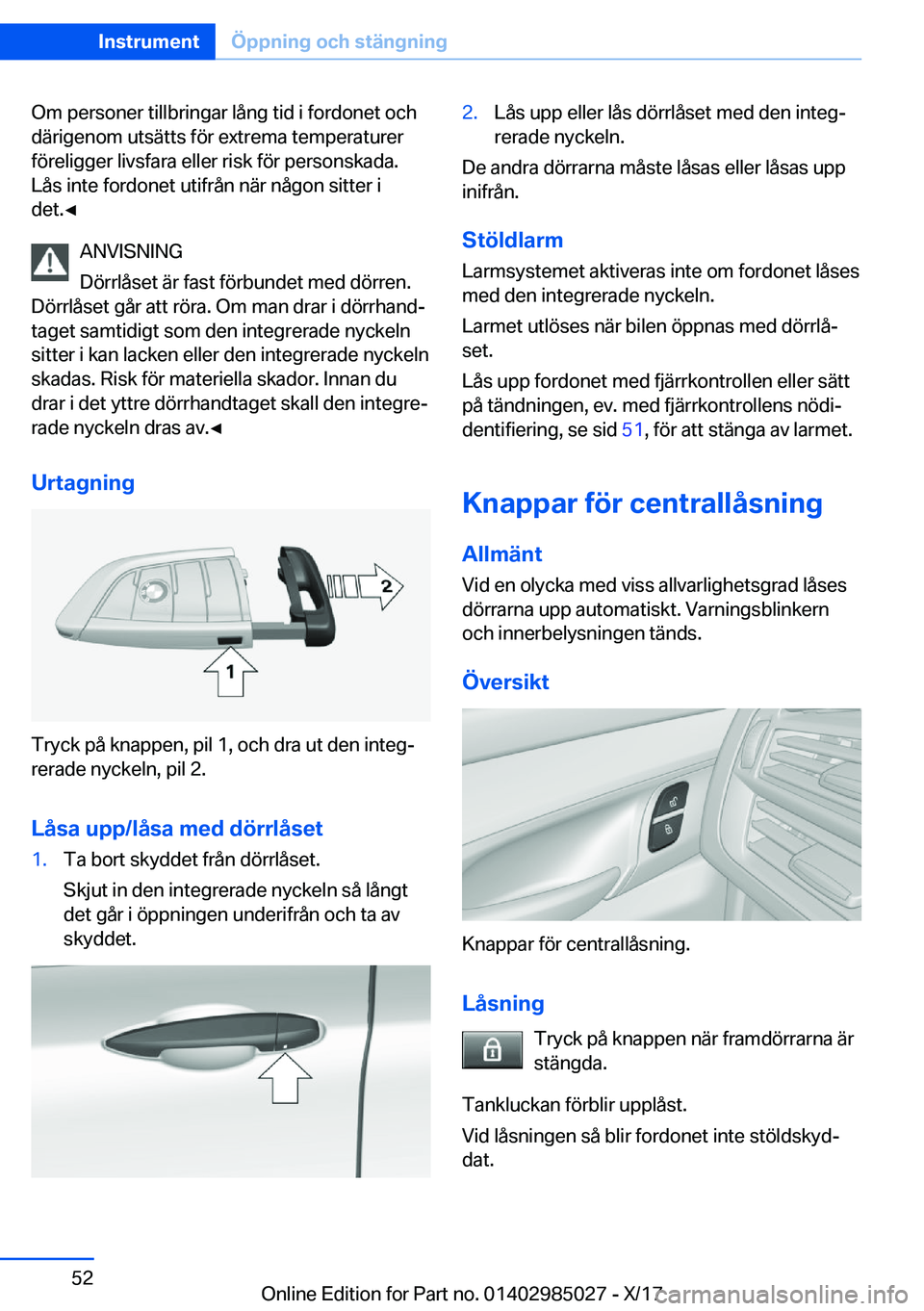 BMW X6 M 2018  InstruktionsbÖcker (in Swedish) �O�m� �p�e�r�s�o�n�e�r� �t�i�l�l�b�r�i�n�g�a�r� �l�å�n�g� �t�i�d� �i� �f�o�r�d�o�n�e�t� �o�c�h�d�ä�r�i�g�e�n�o�m� �u�t�s�ä�t�t�s� �f�