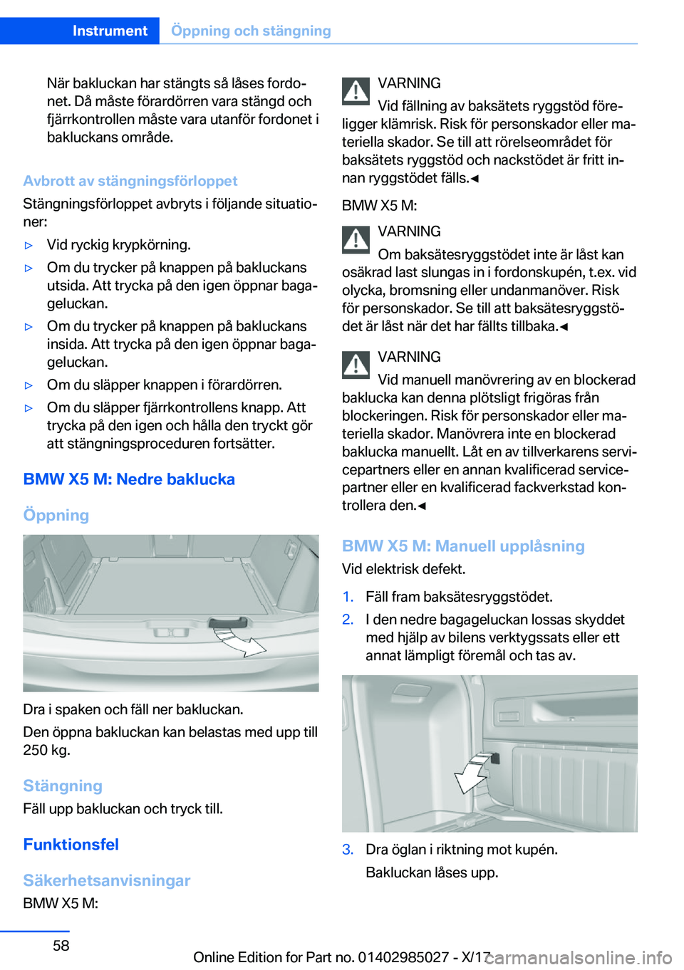 BMW X6 M 2018  InstruktionsbÖcker (in Swedish) �N�ä�r� �b�a�k�l�u�c�k�a�n� �h�a�r� �s�t�ä�n�g�t�s� �s�å� �l�å�s�e�s� �f�o�r�d�oj�n�e�t�.� �D�å� �m�å�s�t�e� �f�