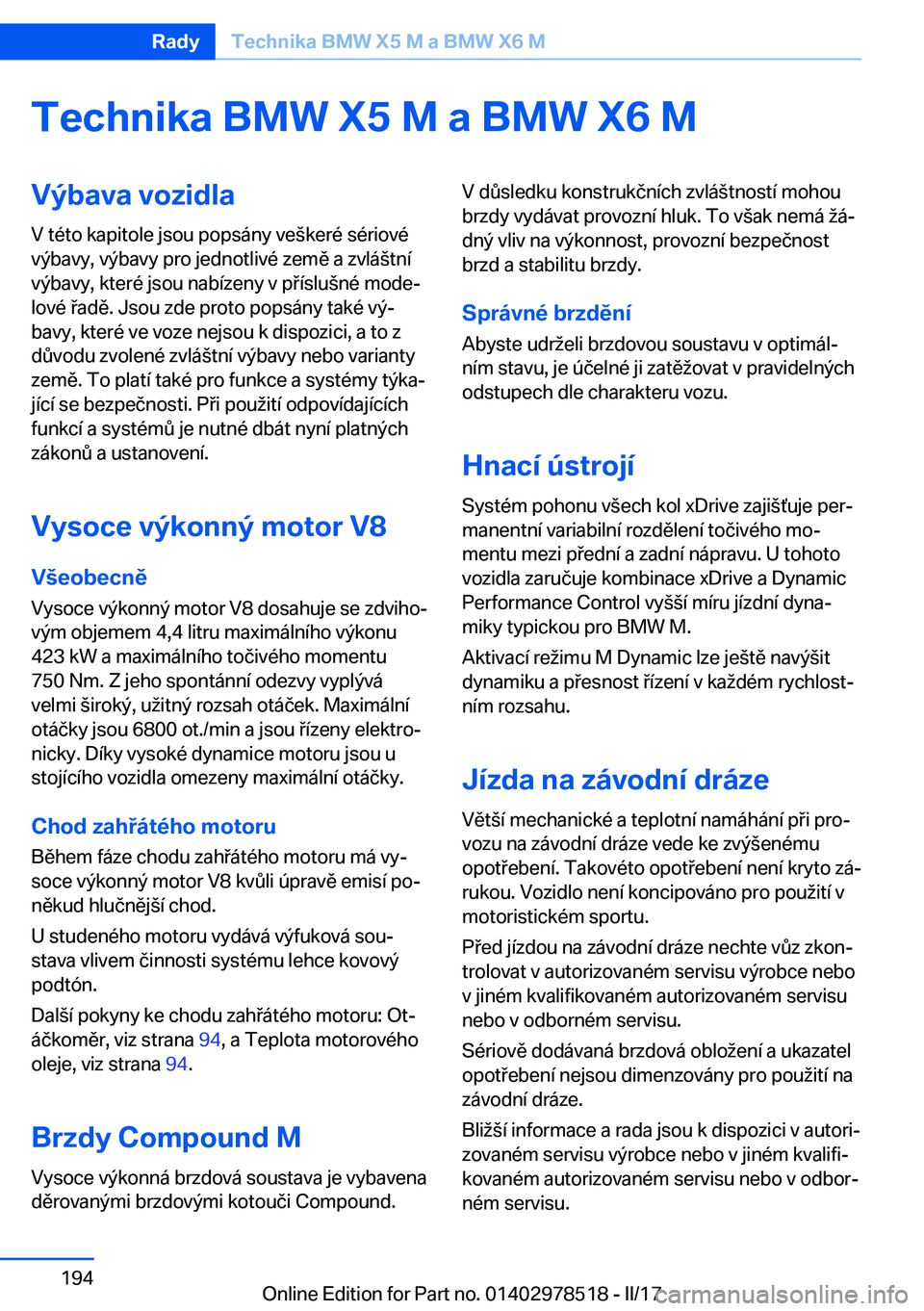 BMW X6 M 2017  Návod na použití (in Czech) �T�e�c�h�n�i�k�a��B�M�W��X�5��M��a��B�M�W��X�6��M�V�