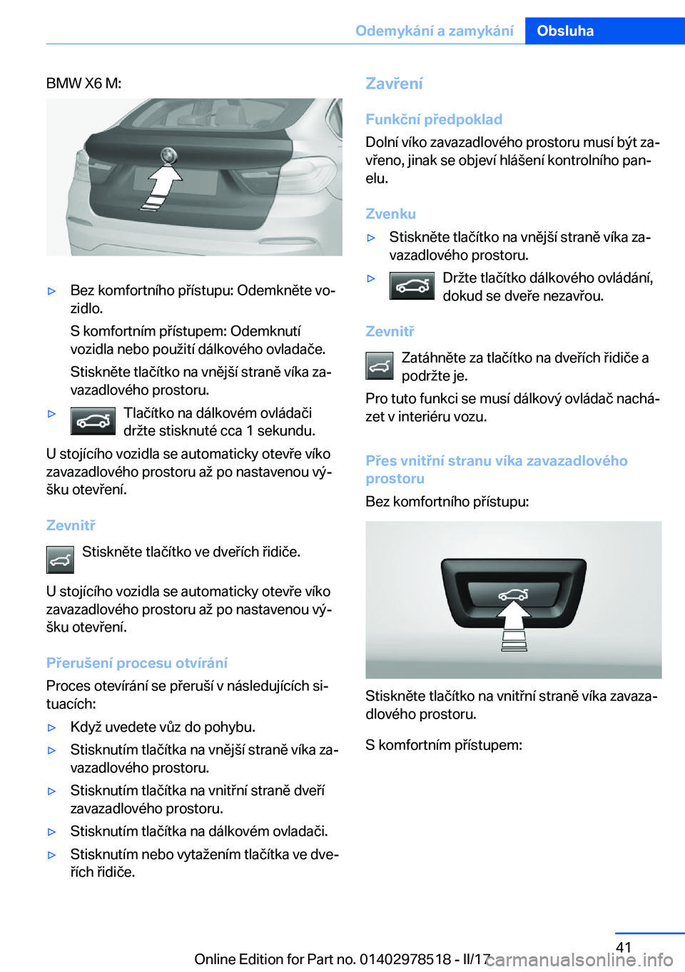 BMW X6 M 2017  Návod na použití (in Czech) �B�M�W� �X�6� �M�:'y�B�e�z� �k�o�m�f�o�r�t�n�