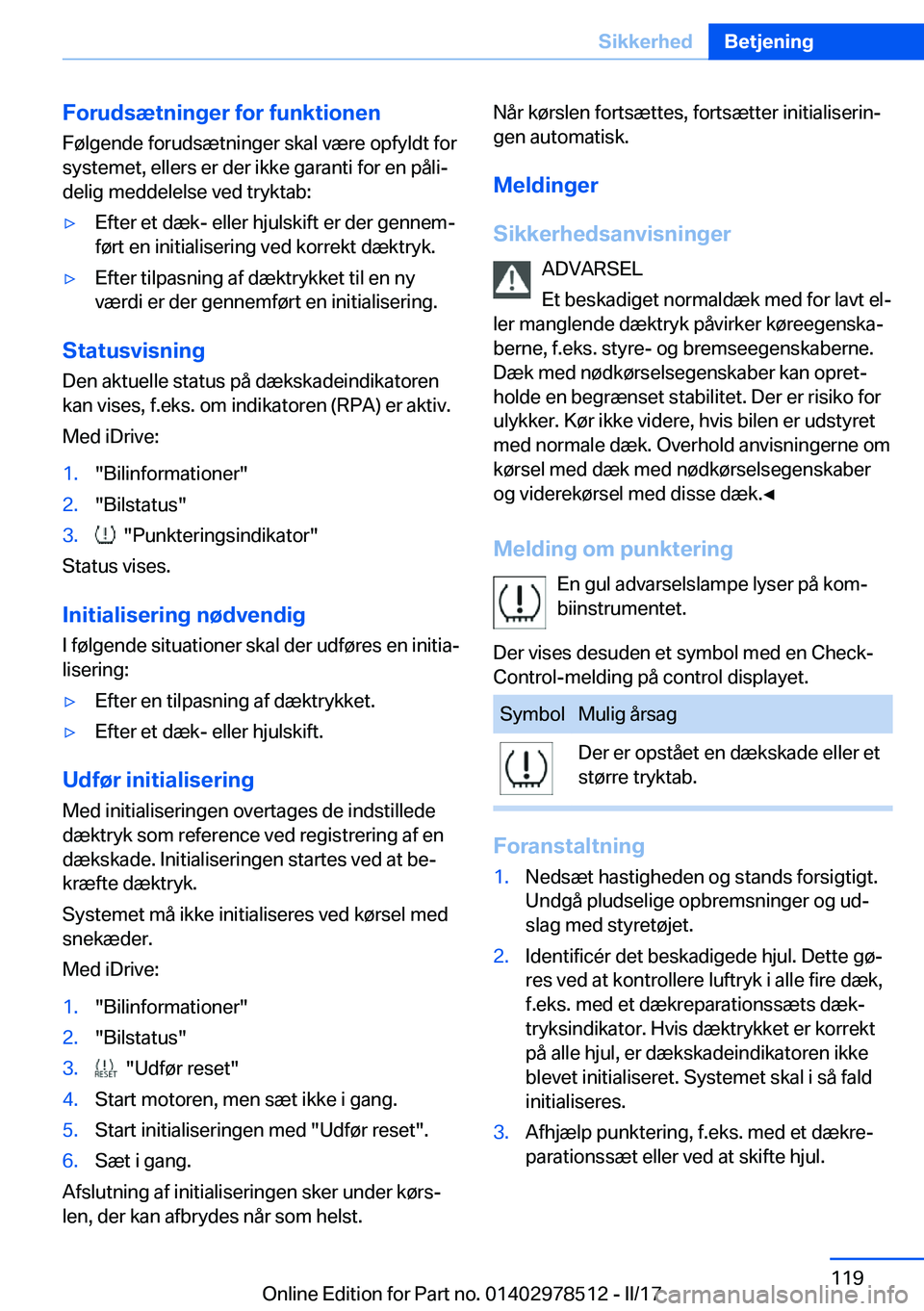 BMW X6 M 2017  InstruktionsbØger (in Danish) �F�o�r�u�d�s�æ�t�n�i�n�g�e�r��f�o�r��f�u�n�k�t�i�o�n�e�n
�F�