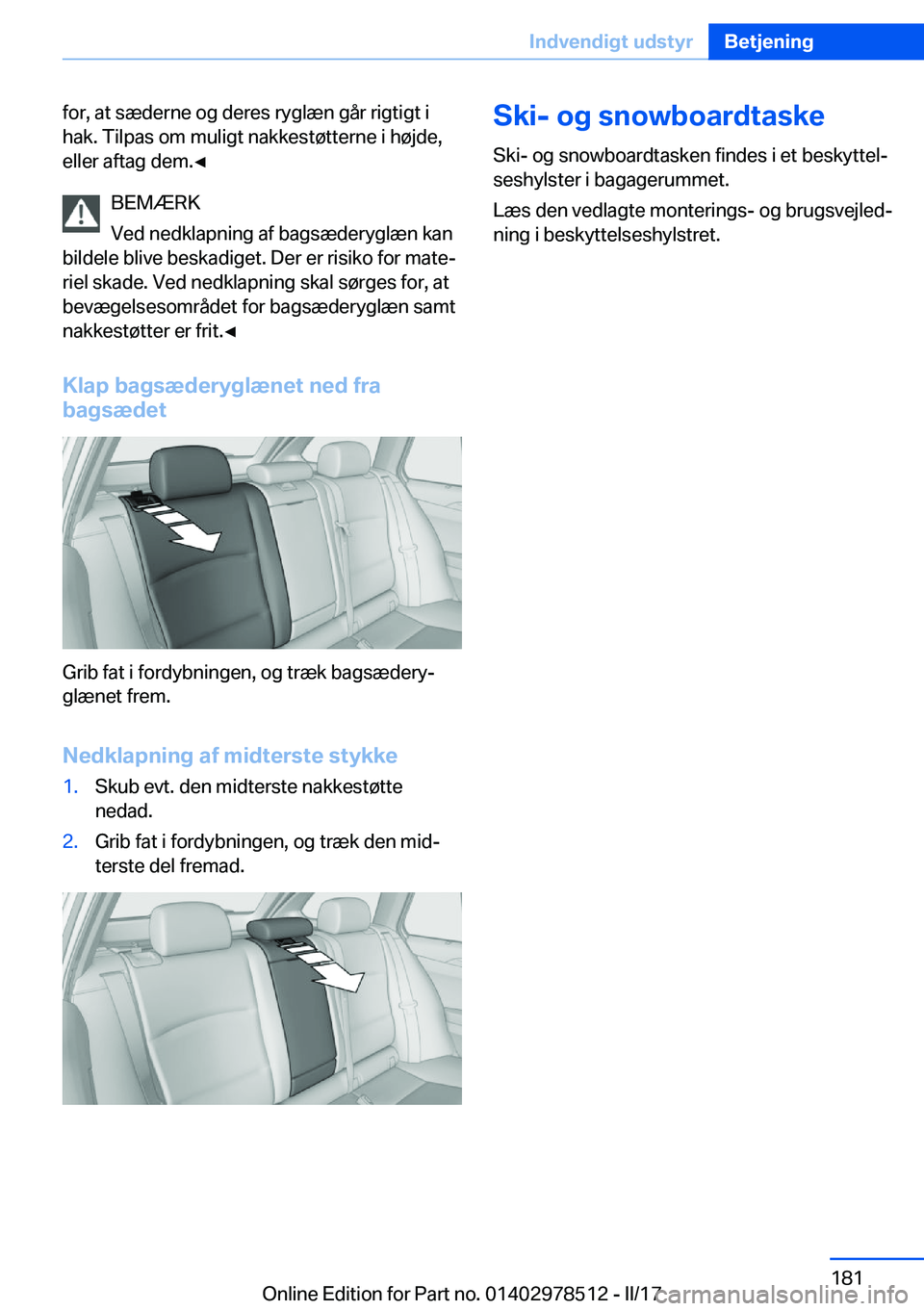 BMW X6 M 2017  InstruktionsbØger (in Danish) �f�o�r�,� �a�t� �s�æ�d�e�r�n�e� �o�g� �d�e�r�e�s� �r�y�g�l�æ�n� �g�å�r� �r�i�g�t�i�g�t� �i�h�a�k�.� �T�i�l�p�a�s� �o�m� �m�u�l�i�g�t� �n�a�k�k�e�s�t�