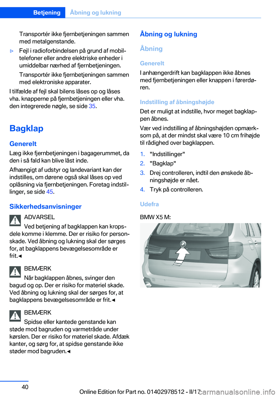BMW X6 M 2017  InstruktionsbØger (in Danish) �T�r�a�n�s�p�o�r�t�é�r� �i�k�k�e� �f�j�e�r�n�b�e�t�j�e�n�i�n�g�e�n� �s�a�m�m�e�n�m�e�d� �m�e�t�a�l�g�e�n�s�t�a�n�d�e�.'y�F�e�j�l� �i� �r�a�d�i�o�f�o�r�b�i�n�d�e�l�s�e�n� �p�å� �g�r�u�n�d� �a�f� 