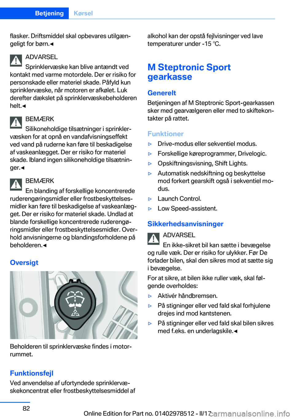 BMW X6 M 2017  InstruktionsbØger (in Danish) �f�l�a�s�k�e�r�.� �D�r�i�f�t�s�m�i�d�d�e�l� �s�k�a�l� �o�p�b�e�v�a�r�e�s� �u�t�i�l�g�æ�nj�g�e�l�i�g�t� �f�o�r� �b�