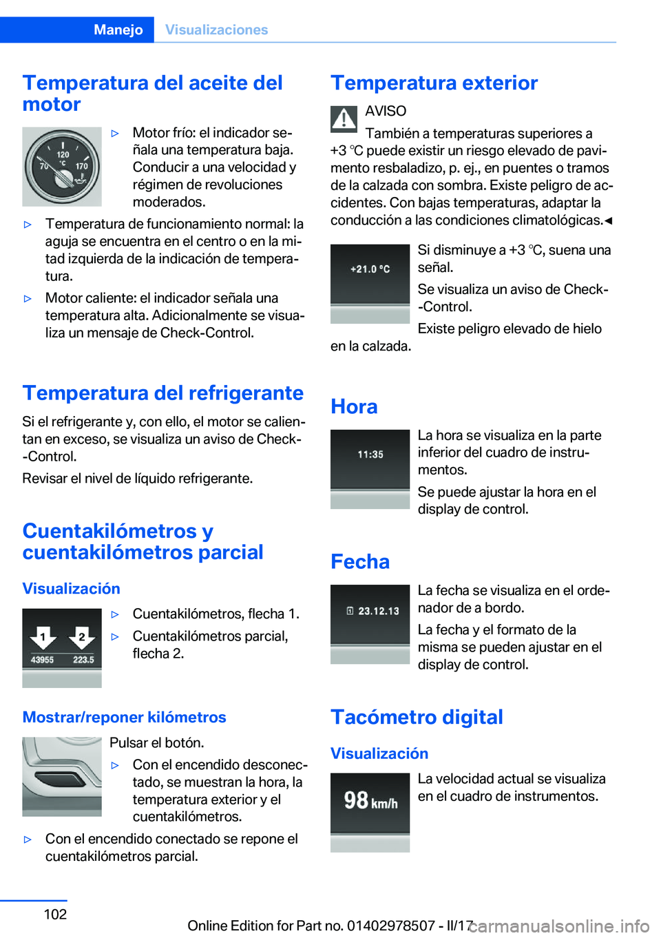 BMW X6 M 2017  Manuales de Empleo (in Spanish) �T�e�m�p�e�r�a�t�u�r�a��d�e�l��a�c�e�i�t�e��d�e�l
�m�o�t�o�r'y�M�o�t�o�r� �f�r�