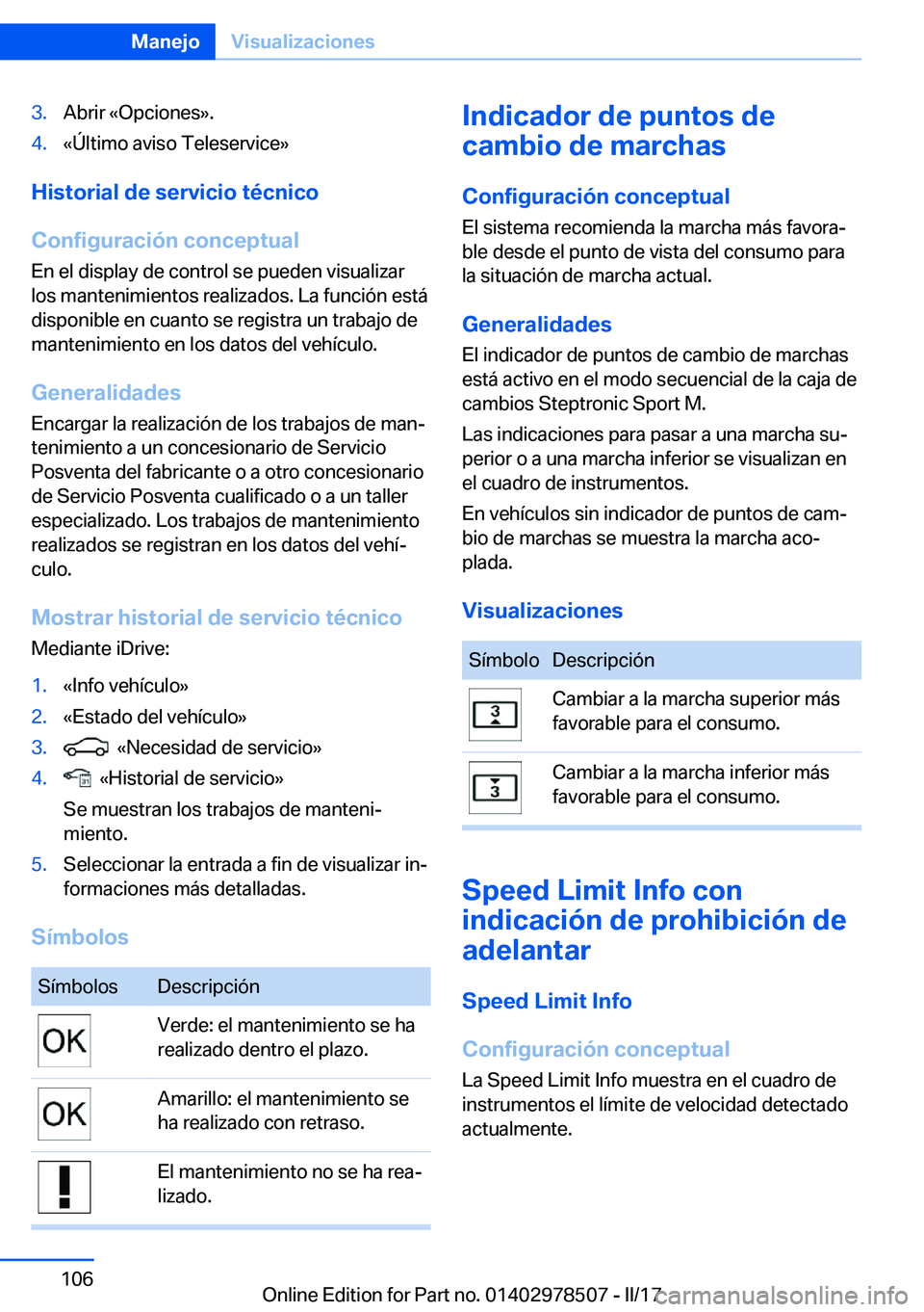 BMW X6 M 2017  Manuales de Empleo (in Spanish) �3�.�A�b�r�i�r� �«�O�p�c�i�o�n�e�s�{�.�4�.�«�
