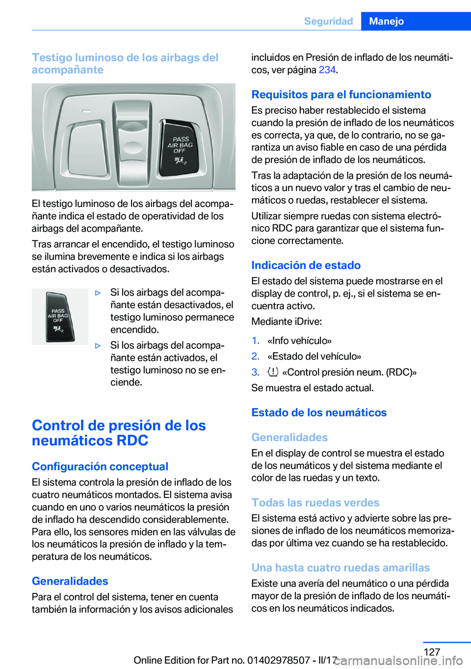 BMW X6 M 2017  Manuales de Empleo (in Spanish) �T�e�s�t�i�g�o��l�u�m�i�n�o�s�o��d�e��l�o�s��a�i�r�b�a�g�s��d�e�l
�a�c�o�m�p�a�