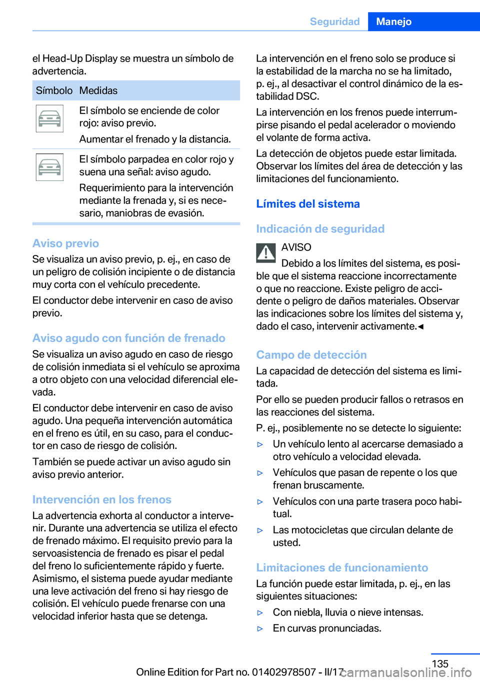 BMW X6 M 2017  Manuales de Empleo (in Spanish) �e�l� �H�e�a�d�-�U�p� �D�i�s�p�l�a�y� �s�e� �m�u�e�s�t�r�a� �u�n� �s�
