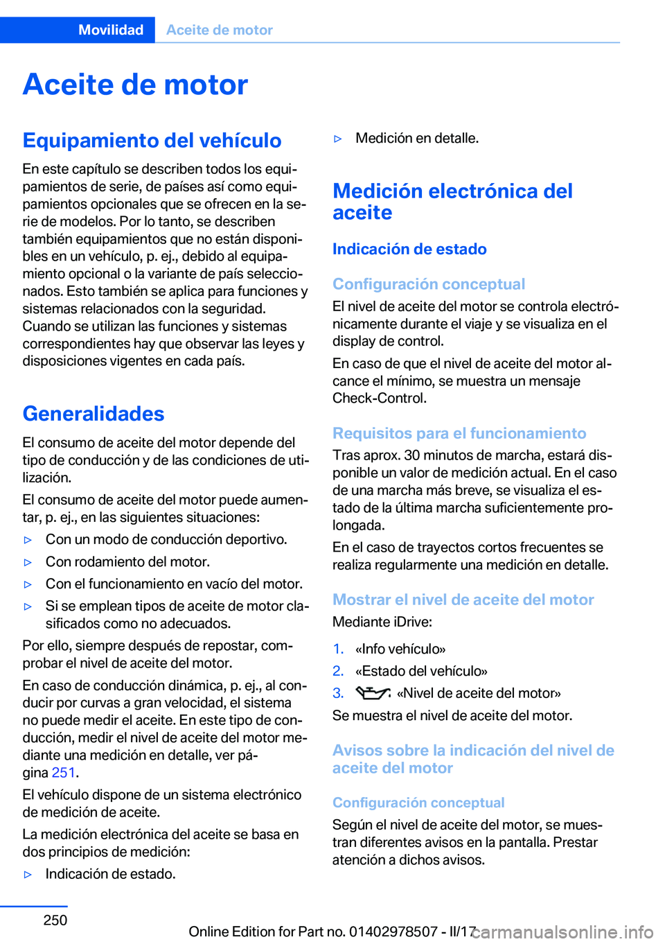 BMW X6 M 2017  Manuales de Empleo (in Spanish) �A�c�e�i�t�e��d�e��m�o�t�o�r�E�q�u�i�p�a�m�i�e�n�t�o��d�e�l��v�e�h�