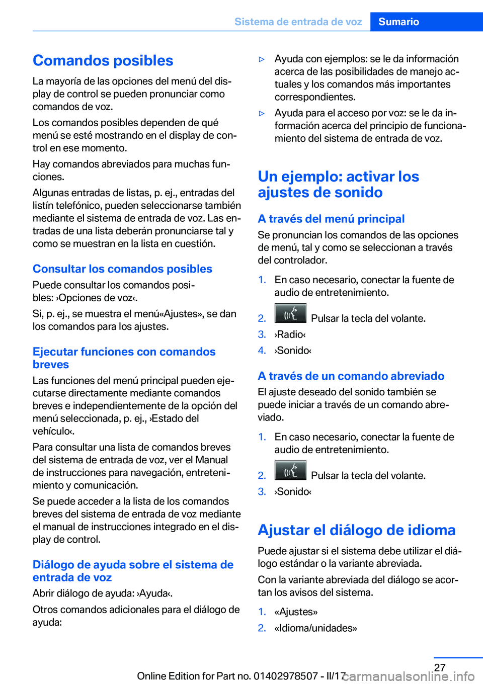 BMW X6 M 2017  Manuales de Empleo (in Spanish) �C�o�m�a�n�d�o�s��p�o�s�i�b�l�e�s�L�a� �m�a�y�o�r�