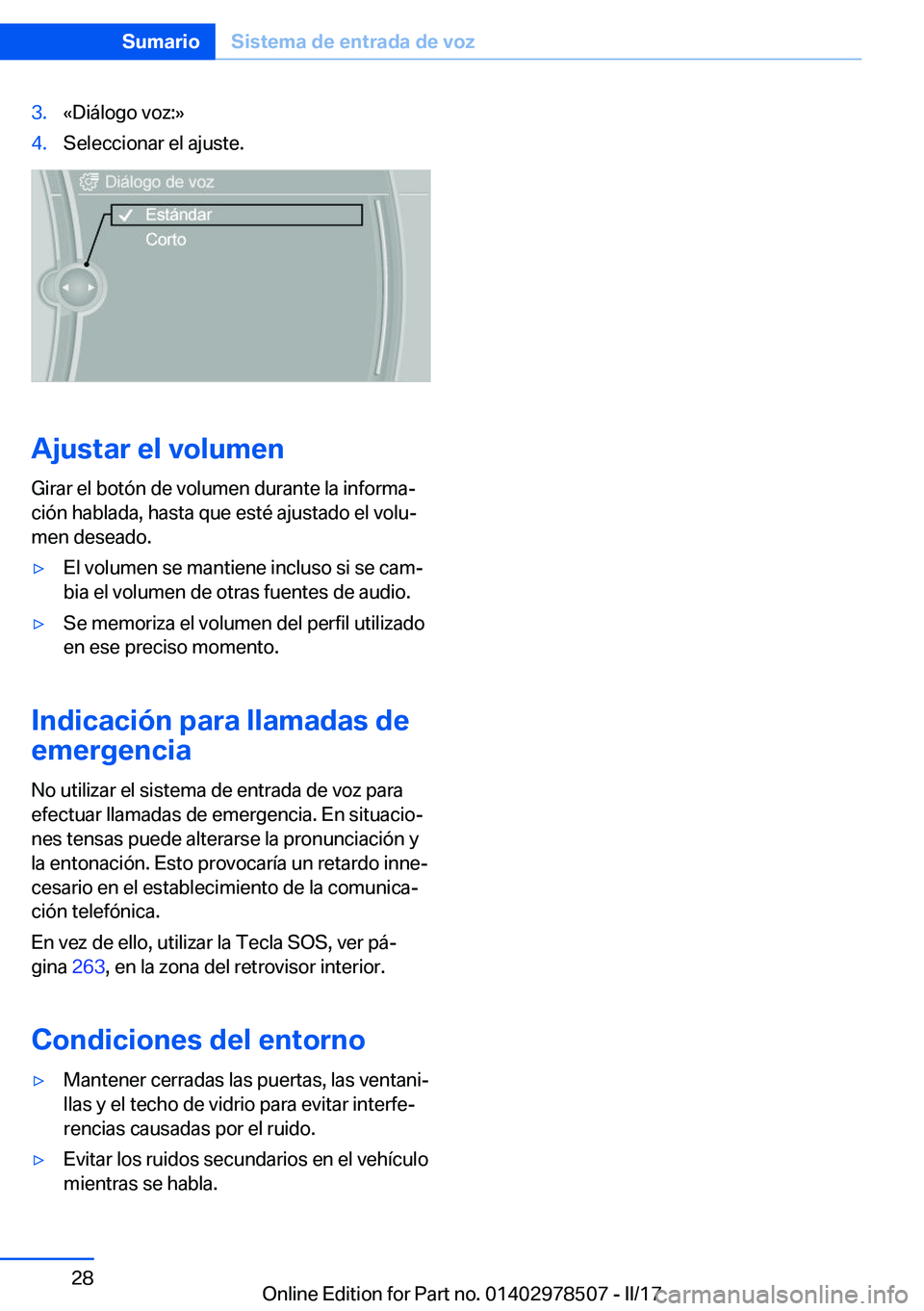 BMW X6 M 2017  Manuales de Empleo (in Spanish) �3�.�«�D�i�á�l�o�g�o� �v�o�z�:�{�4�.�S�e�l�e�c�c�i�o�n�a�r� �e�l� �a�j�u�s�t�e�.
�A�j�u�s�t�a�r��e�l��v�o�l�u�m�e�n�G�i�r�a�r� �e�l� �b�o�t�