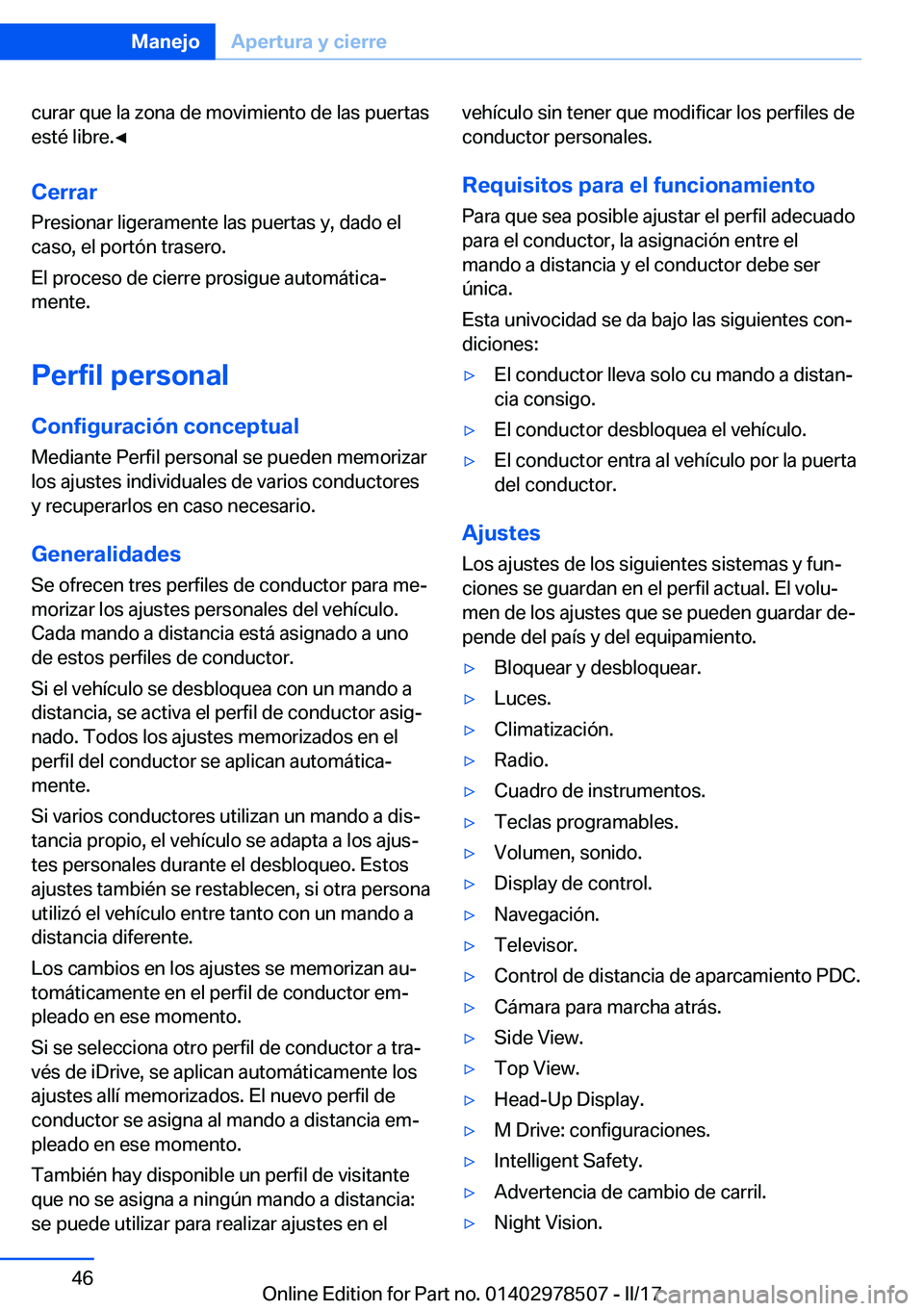 BMW X6 M 2017  Manuales de Empleo (in Spanish) �c�u�r�a�r� �q�u�e� �l�a� �z�o�n�a� �d�e� �m�o�v�i�m�i�e�n�t�o� �d�e� �l�a�s� �p�u�e�r�t�a�s�e�s�t�é� �l�i�b�r�e�.'
