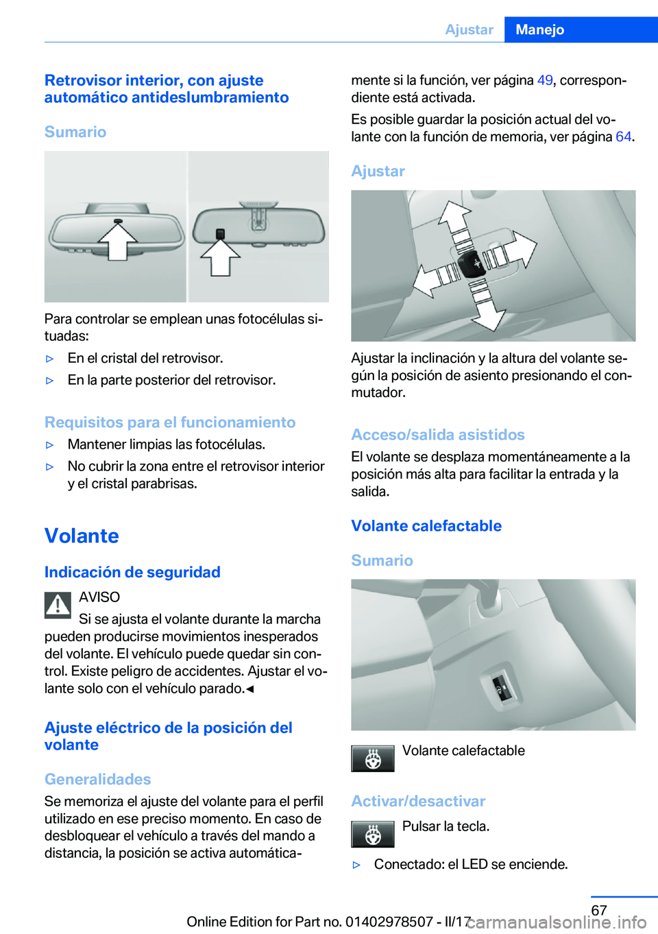 BMW X6 M 2017  Manuales de Empleo (in Spanish) �R�e�t�r�o�v�i�s�o�r��i�n�t�e�r�i�o�r�,��c�o�n��a�j�u�s�t�e
�a�u�t�o�m�