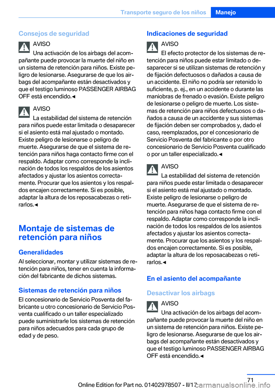 BMW X6 M 2017  Manuales de Empleo (in Spanish) �C�o�n�s�e�j�o�s��d�e��s�e�g�u�r�i�d�a�d�A�V�I�S�O
�U�n�a� �a�c�t�i�v�a�c�i�