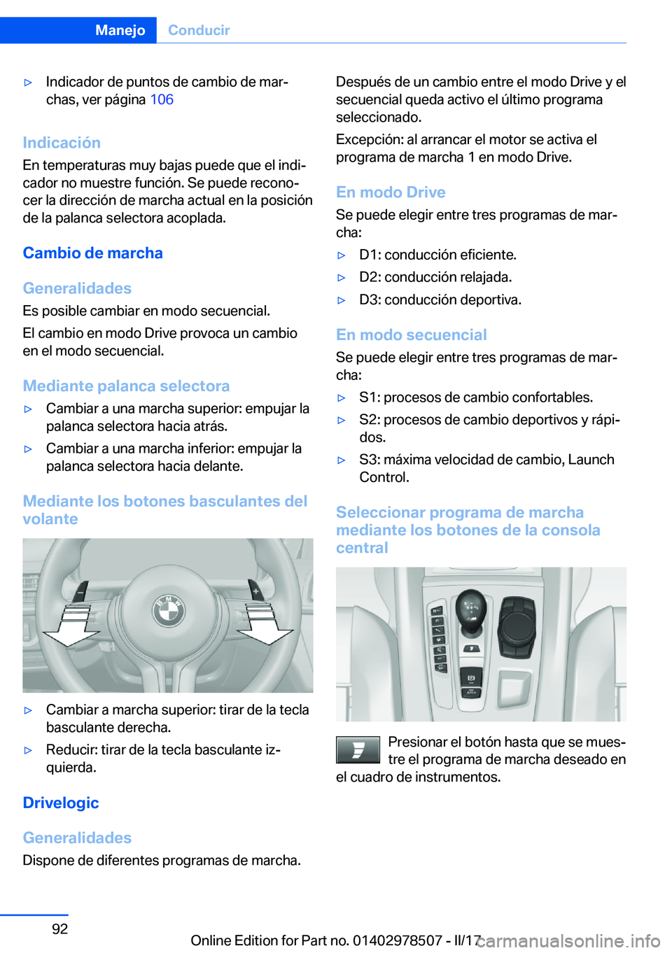 BMW X6 M 2017  Manuales de Empleo (in Spanish) 'y�I�n�d�i�c�a�d�o�r� �d�e� �p�u�n�t�o�s� �d�e� �c�a�m�b�i�o� �d�e� �m�a�rª
�c�h�a�s�,� �v�e�r� �p�á�g�i�n�a�  �1�0�6
�I�n�d�i�c�a�c�i�