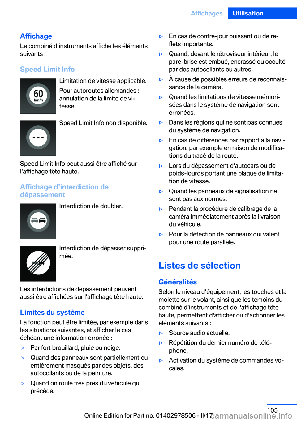BMW X6 M 2017  Notices Demploi (in French) �A�f�f�i�c�h�a�g�e
�L�e� �c�o�m�b�i�n�é� �d�'�i�n�s�t�r�u�m�e�n�t�s� �a�f�f�i�c�h�e� �l�e�s� �é�l�é�m�e�n�t�s
�s�u�i�v�a�n�t�s� �:
�S�p�e�e�d��L�i�m�i�t��I�n�f�o �L�i�m�i�t�a�t�i�o�n� �d�e� �